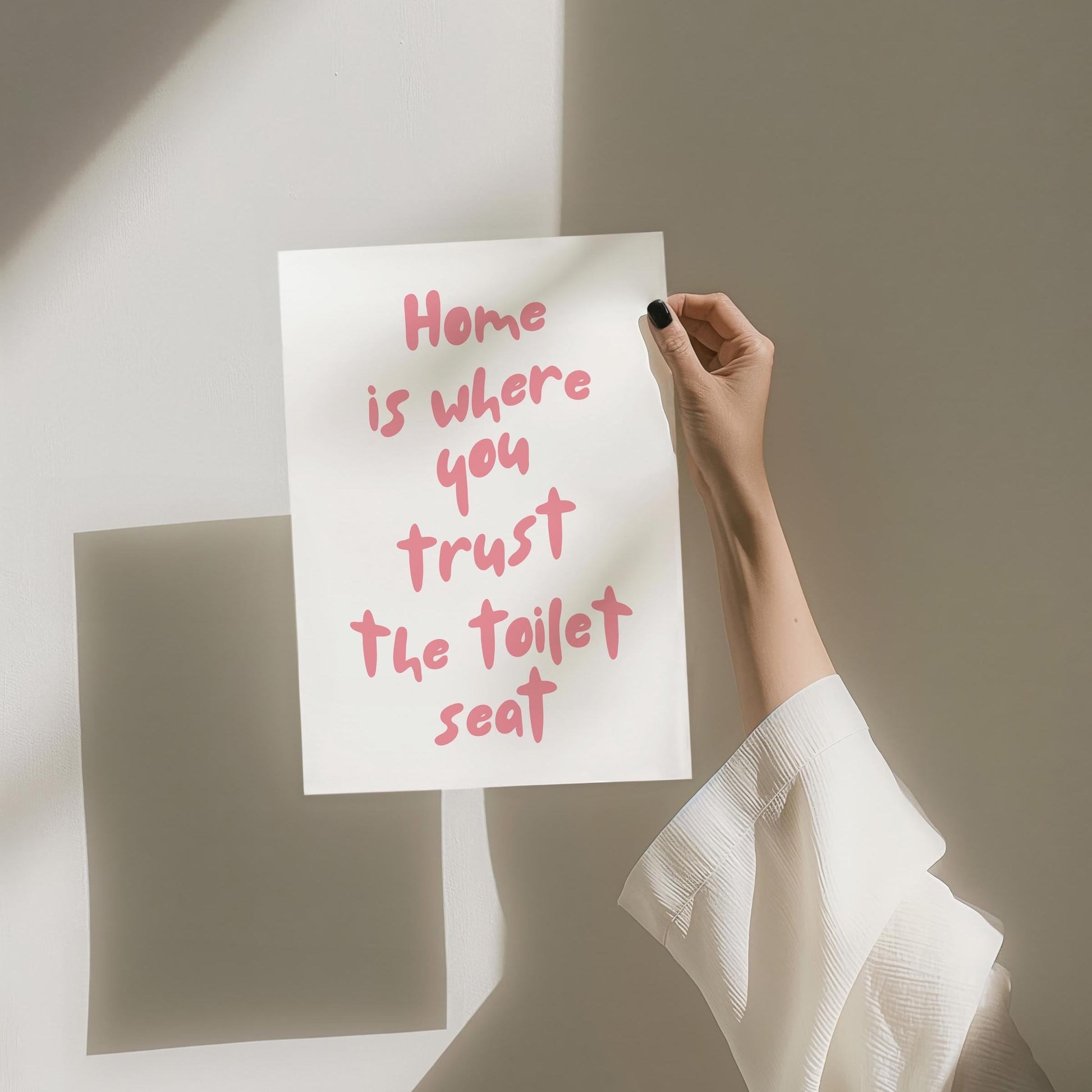Home Is Where You Trust The Toilet Seat Wall Art Pink and White