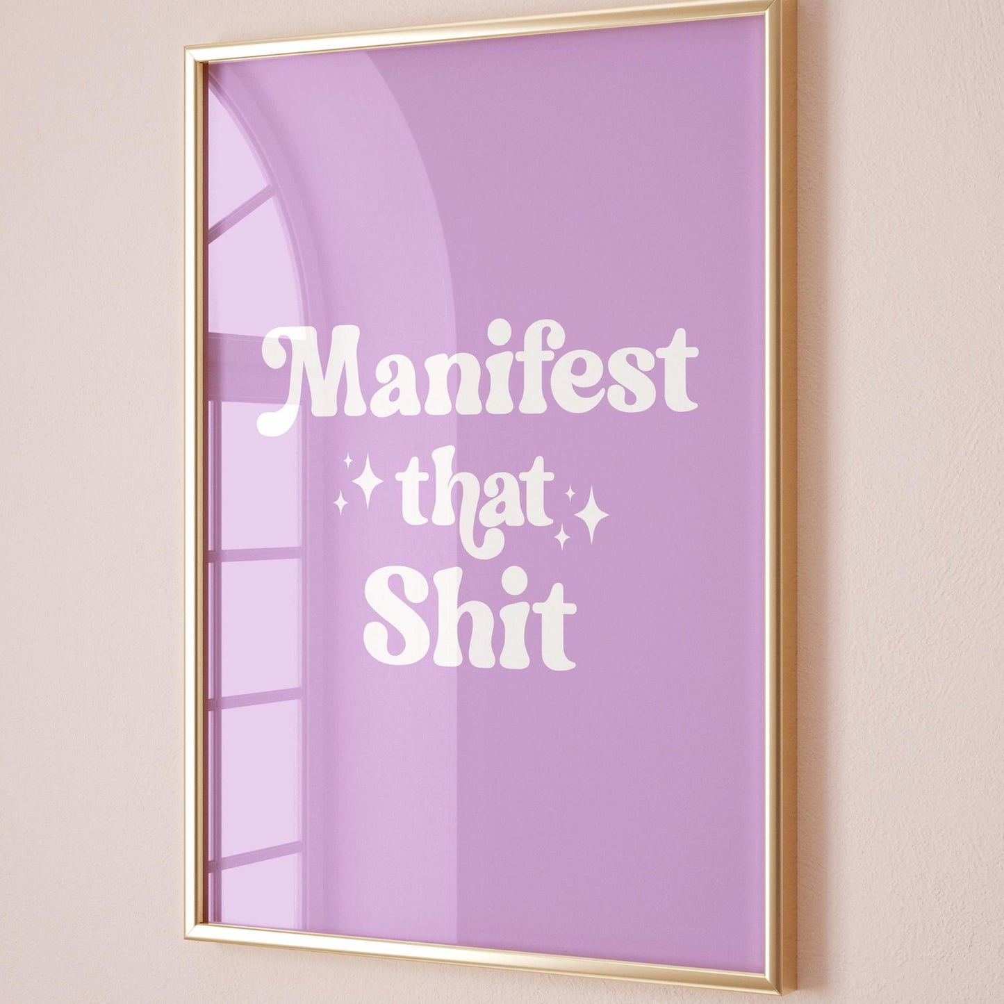 Manifest That Shit Art Print Purple Wall Decor