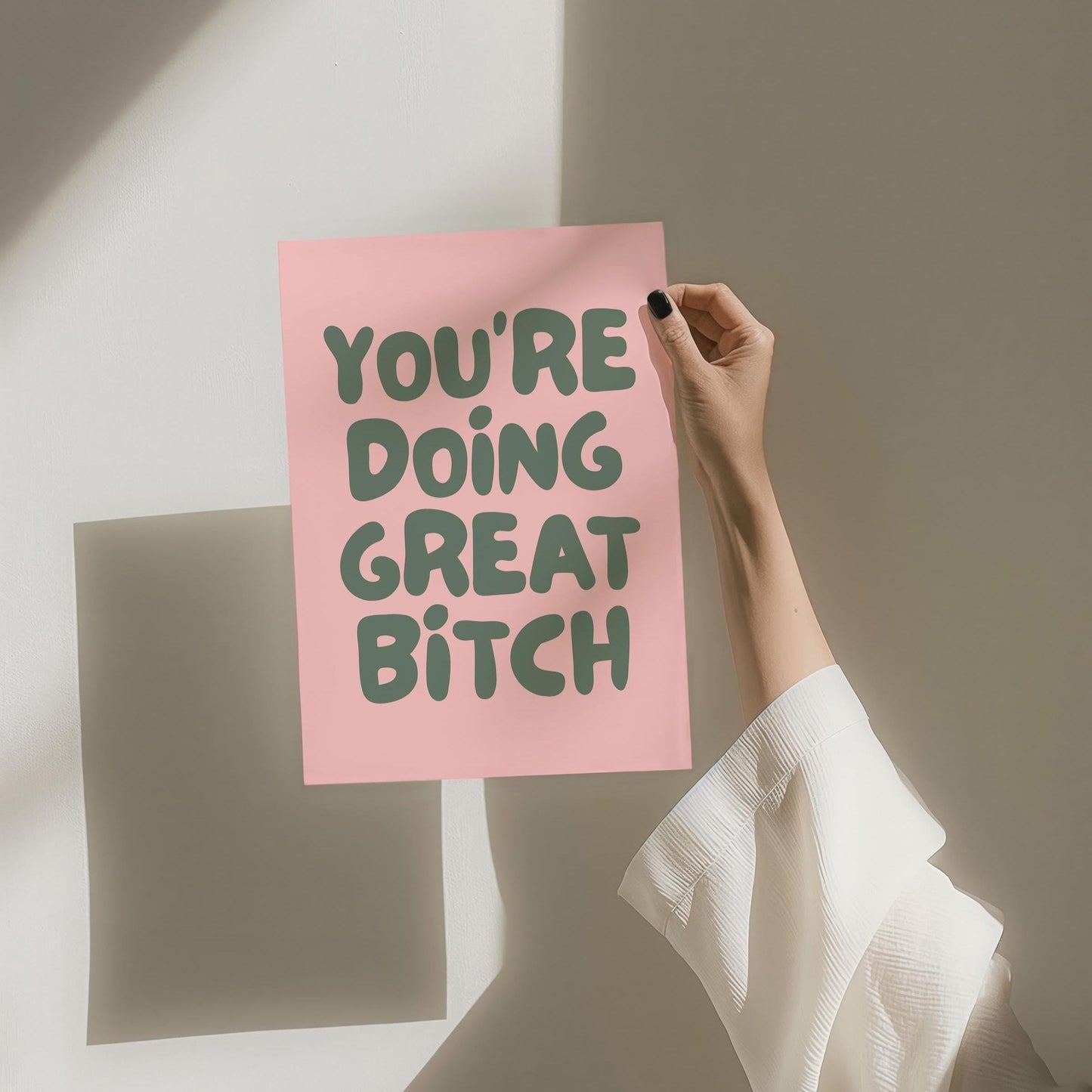 Youre Doing Great Bitch Art Print Blush Pink and Green Wall Decor