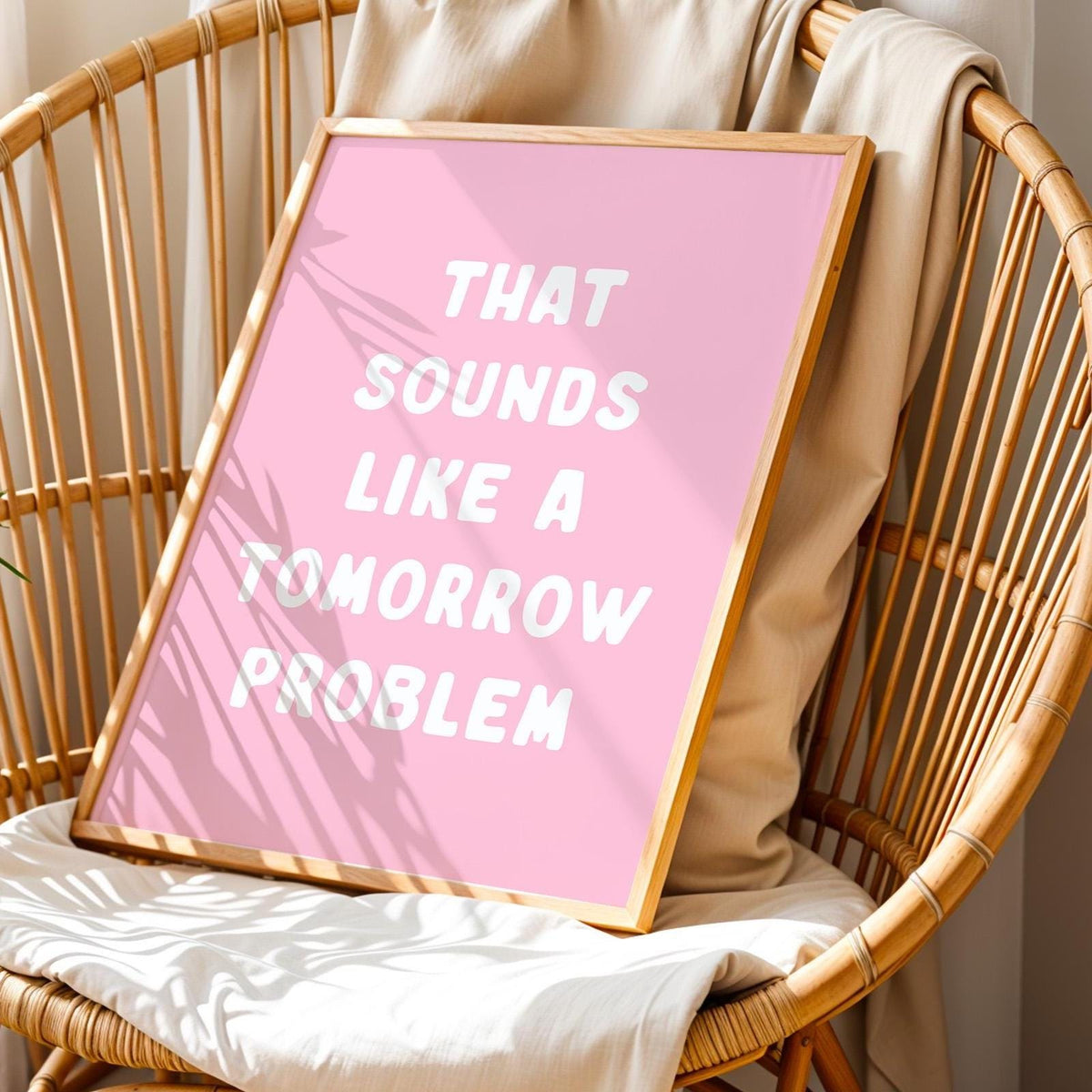 That Sounds Like A Tomorrow Problem Art Print Pink and White Wall Decor