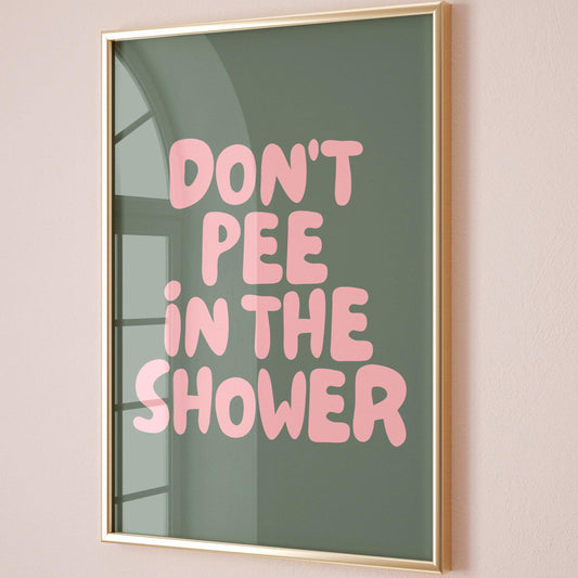 Don't Pee In The Shower Art Print Trendy Retro Green and Pink Bathroom Wall Decor