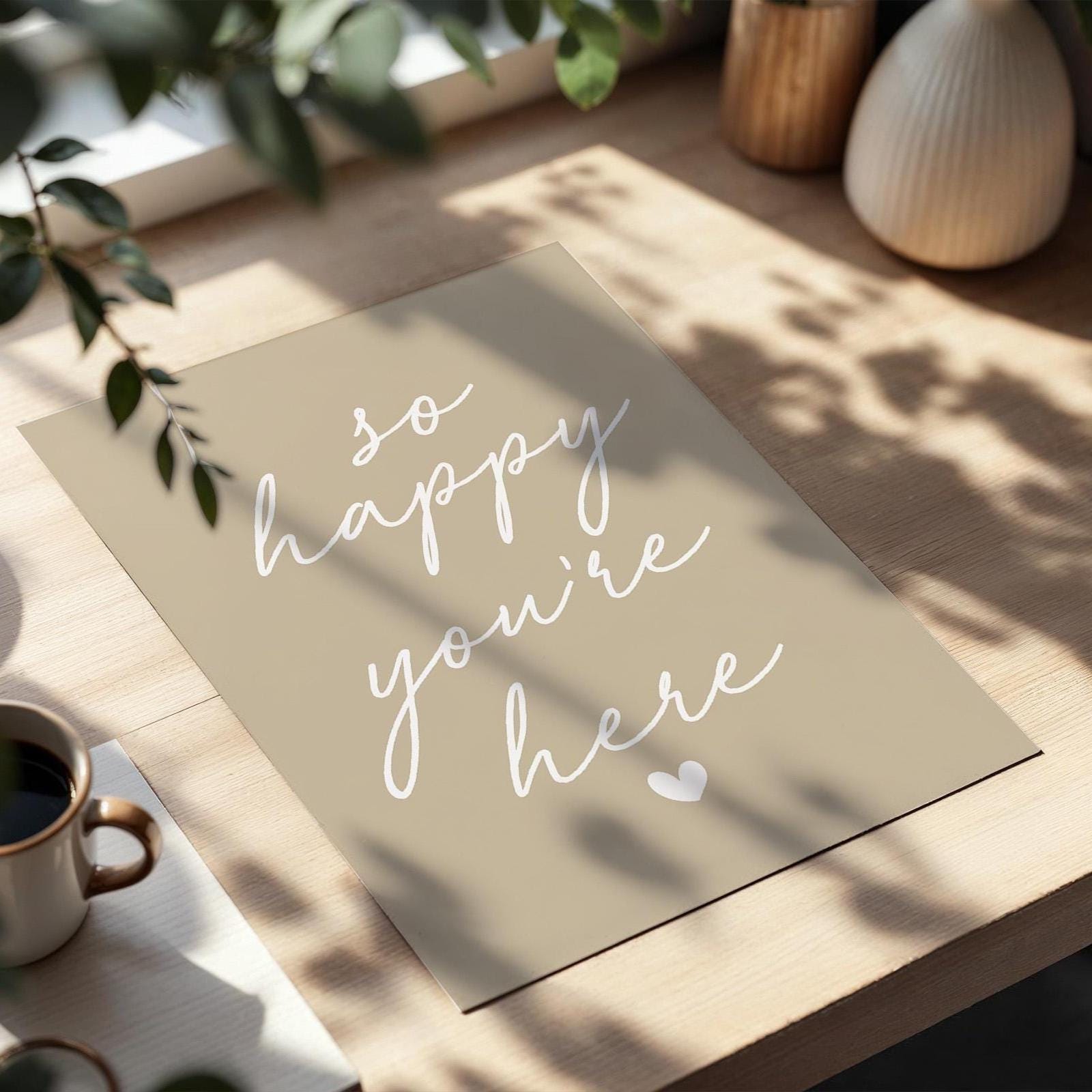 So Happy Youre Here Art Print Natural Beige Wall Decor