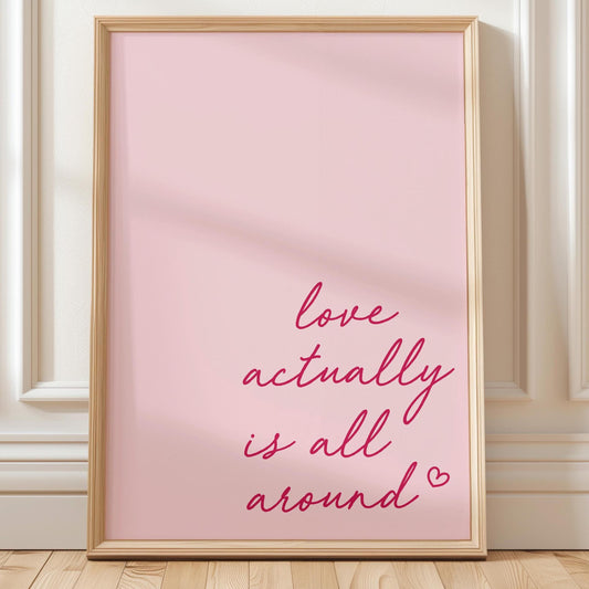 Love Actually Is All Around Wall Print Pink Home Decor