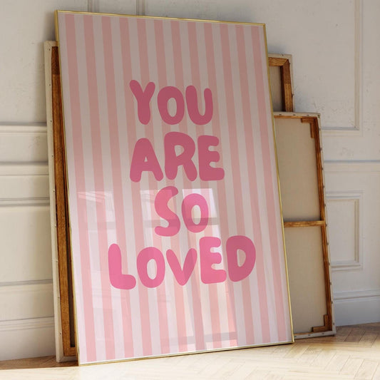 You Are So Loved Print Pink and White Striped Wall Decor