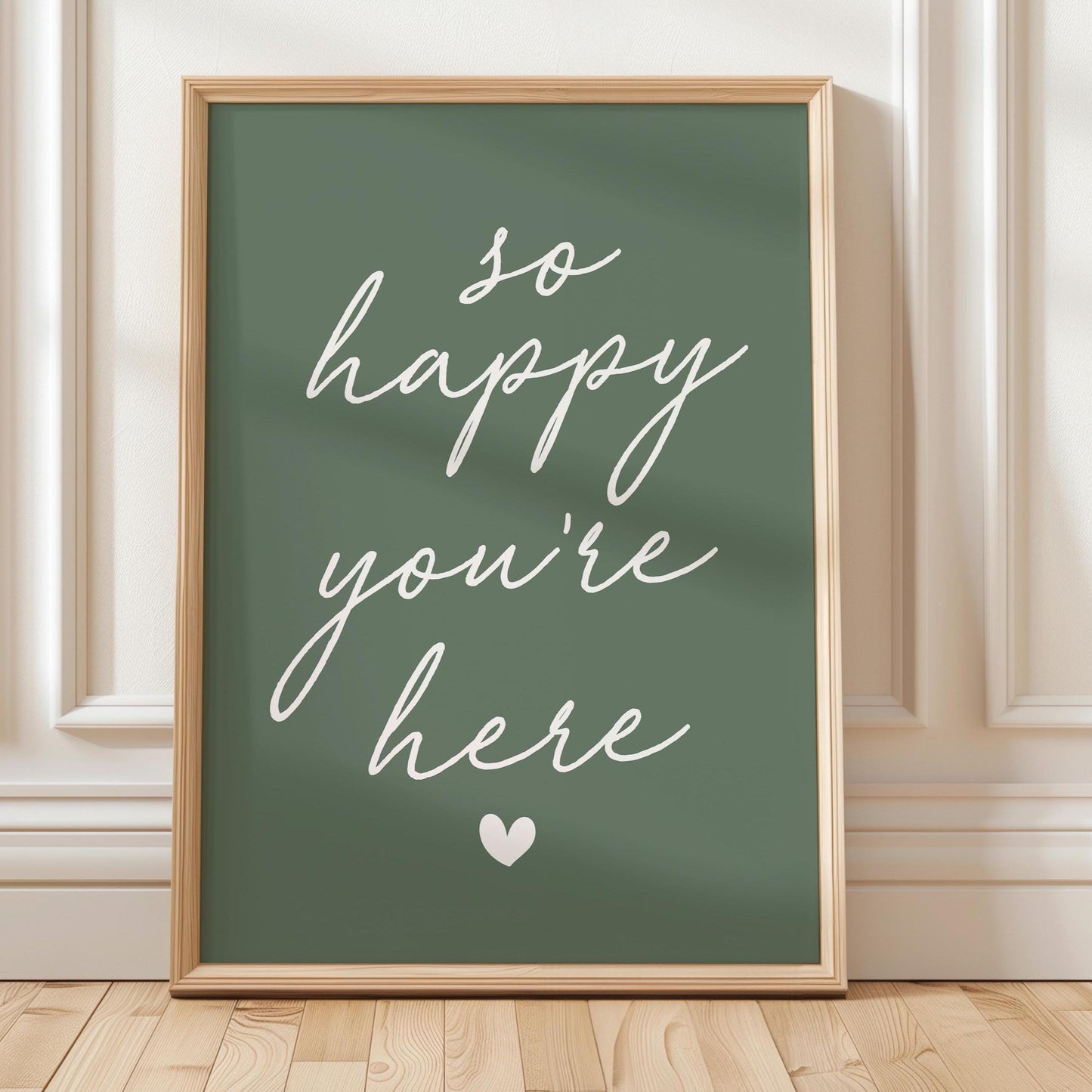 So Happy Youre Here Art Print Green Wall Decor