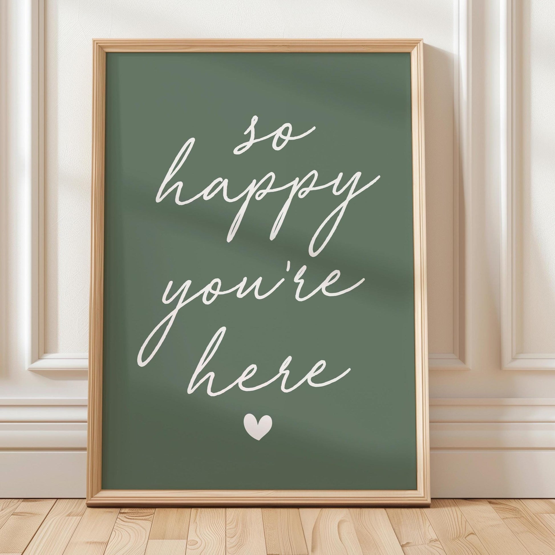 So Happy Youre Here Art Print Green Wall Decor