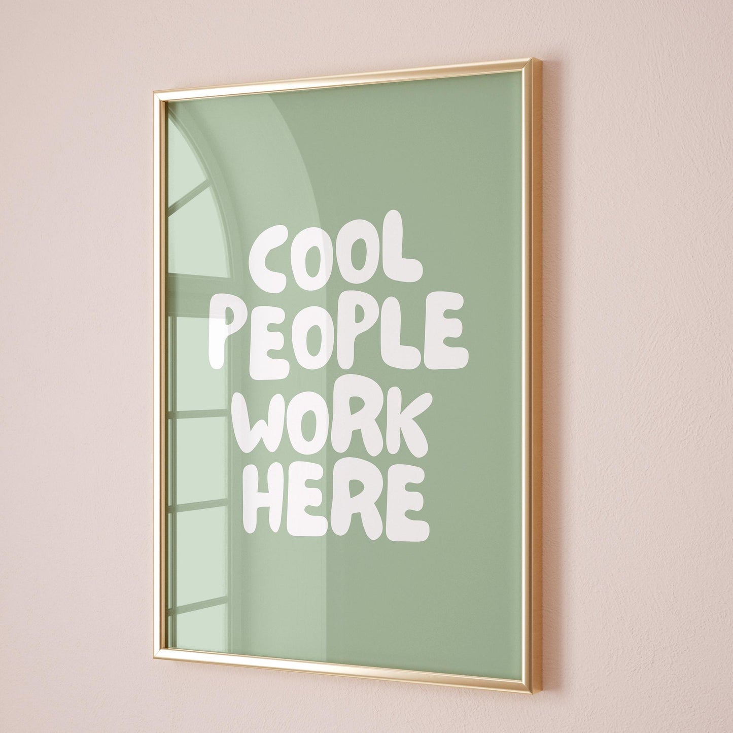 Cool People Work Here Art Print Green Wall Decor