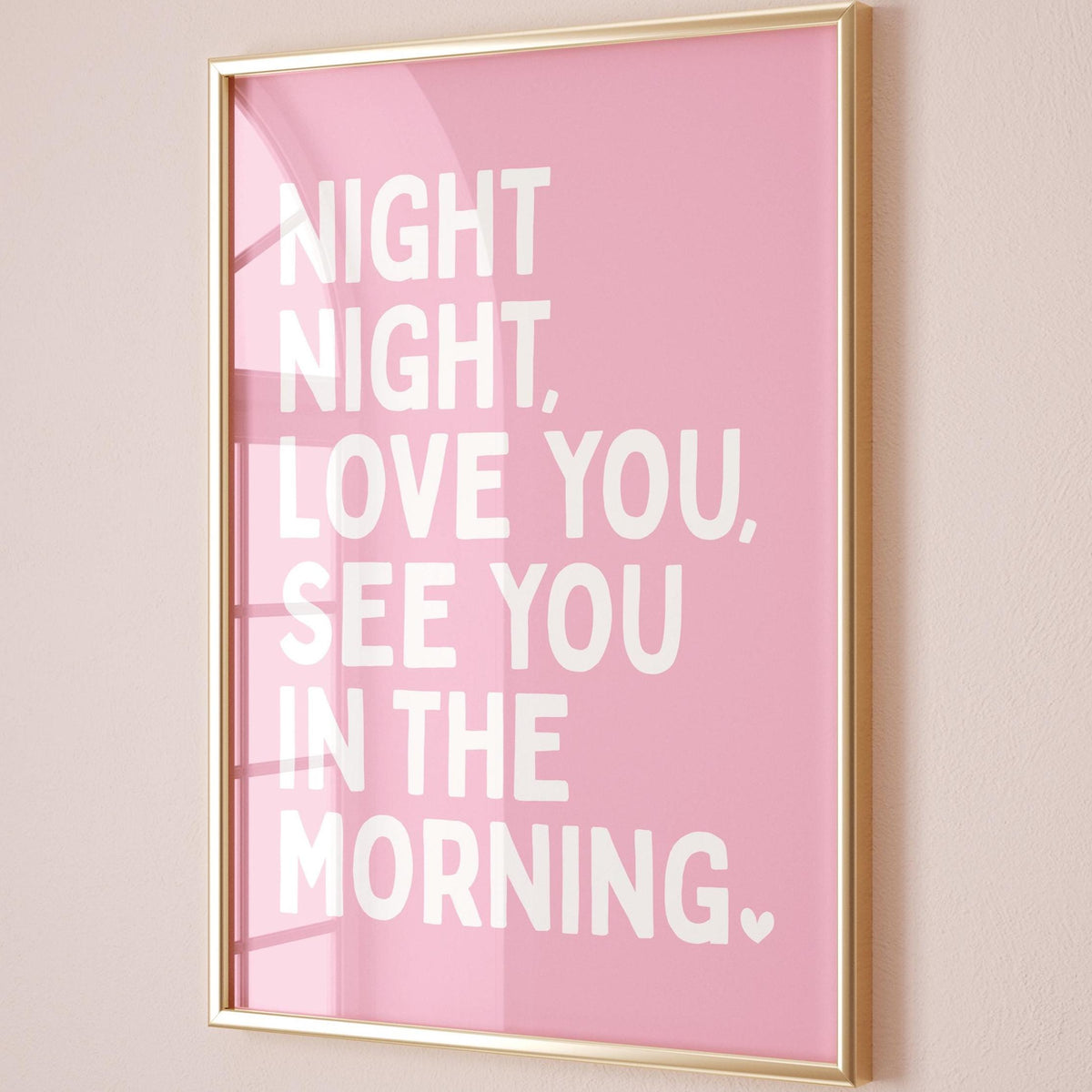 Night Night Love You See You In The Morning Art Print Pink and White Wall Decor
