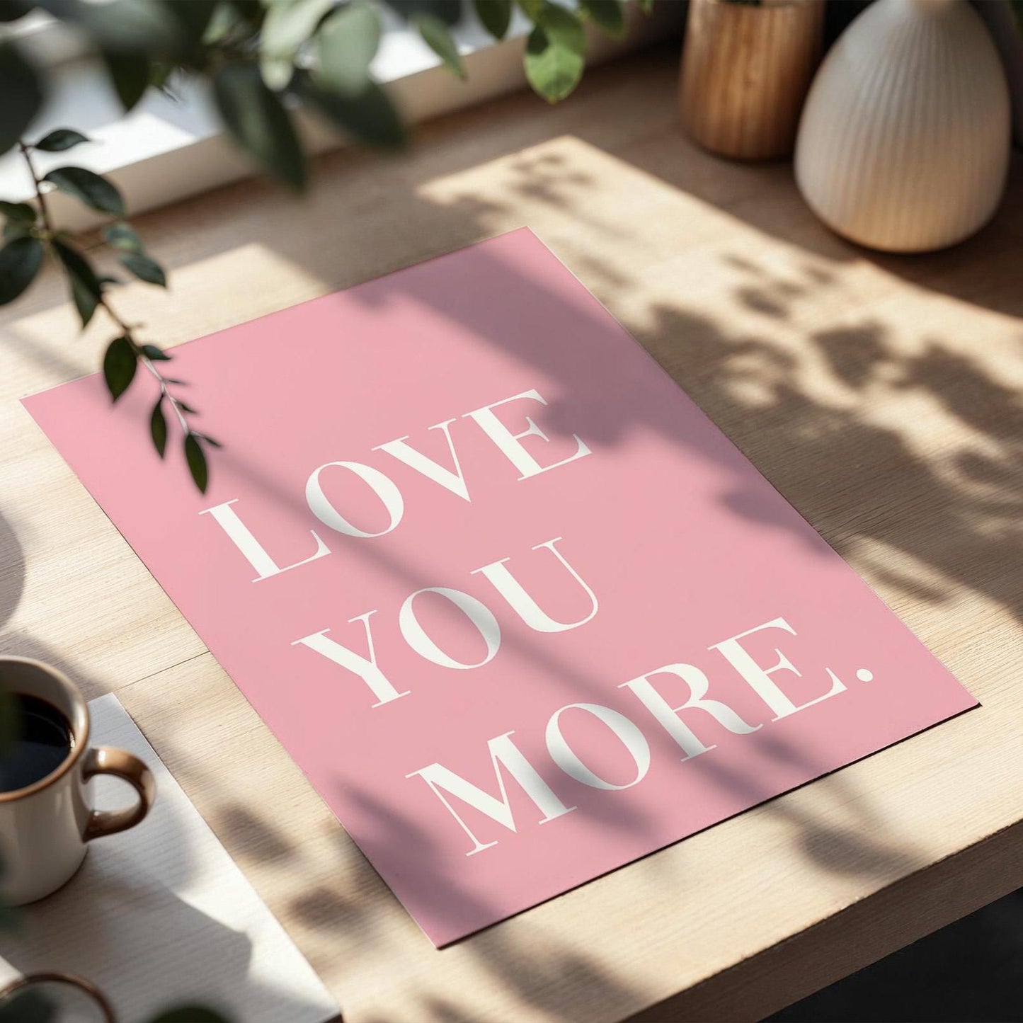 Love You More Art Print Pink and White Wall Decor