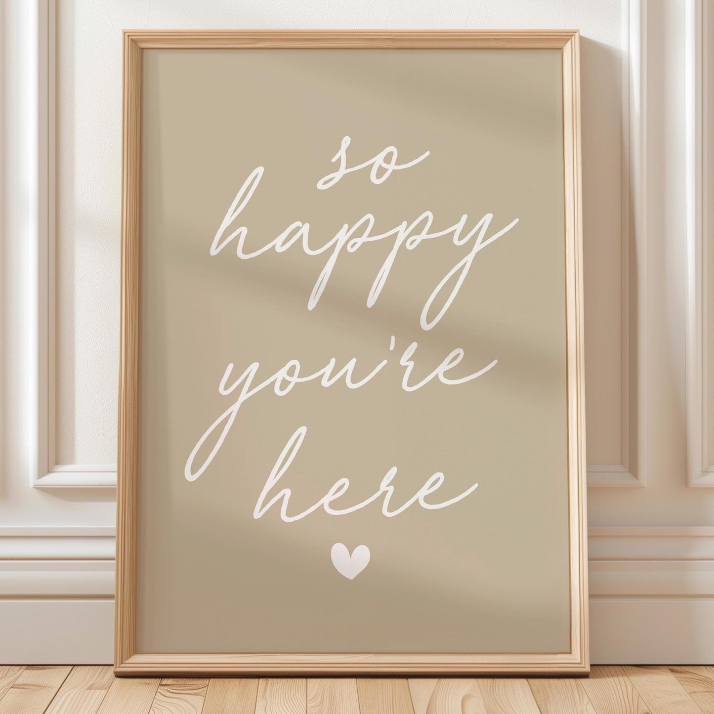 So Happy Youre Here Art Print Natural Beige Wall Decor