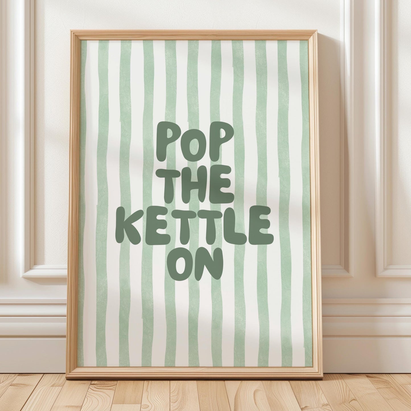 Pop The Kettle On Art Print Green Kitchen Wall Art
