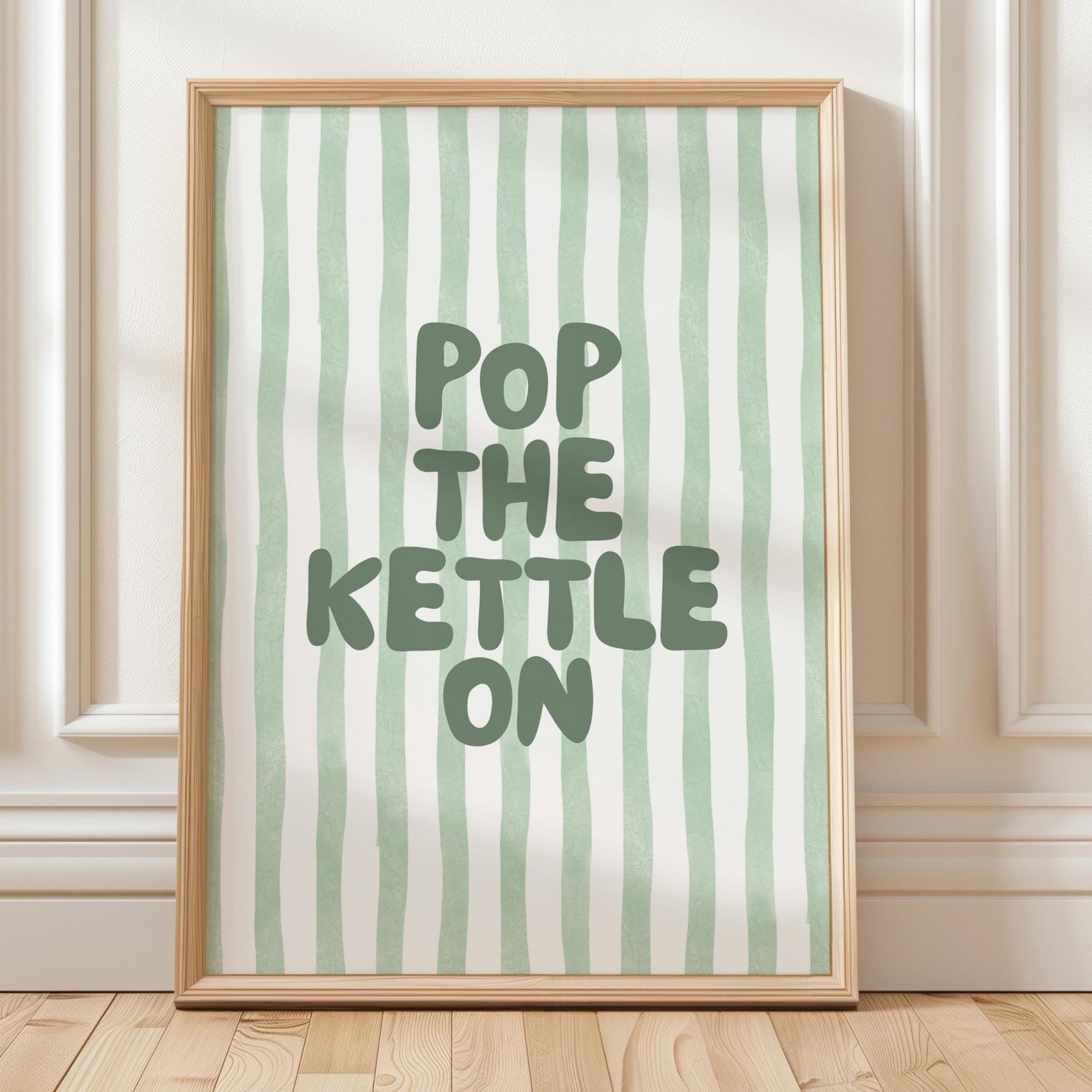Pop The Kettle On Art Print Green Kitchen Wall Art