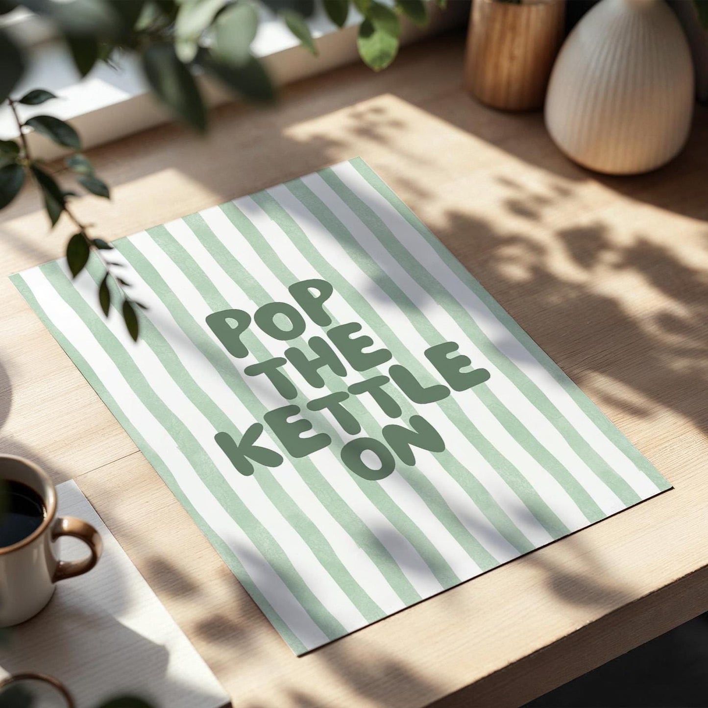 Pop The Kettle On Art Print Green Kitchen Wall Art