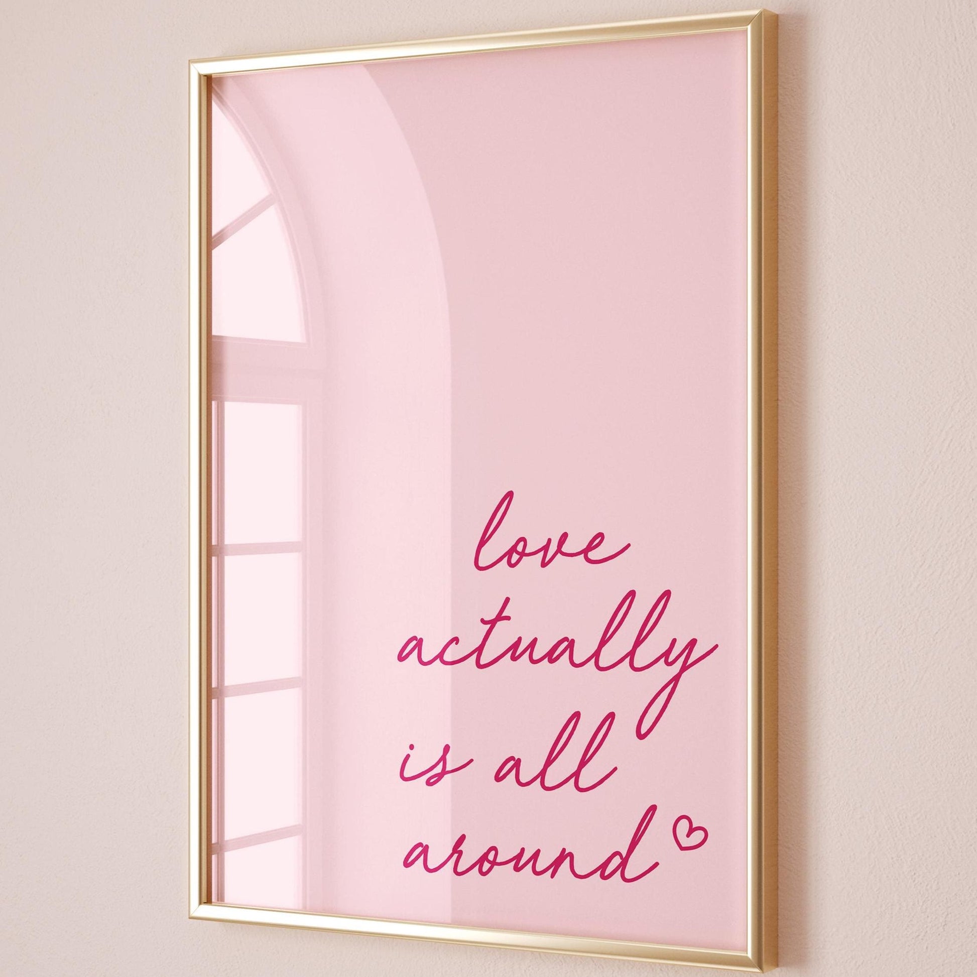 Love Actually Is All Around Wall Print Pink Home Decor
