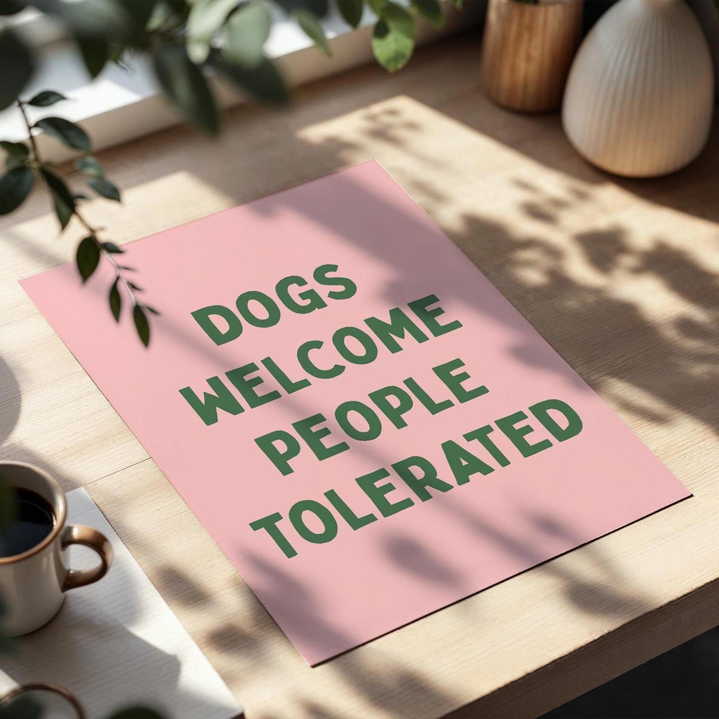 Dogs Welcome People Tolerated Art Print Funny Dog Lover Wall Print Hallway Sign Pink and Green