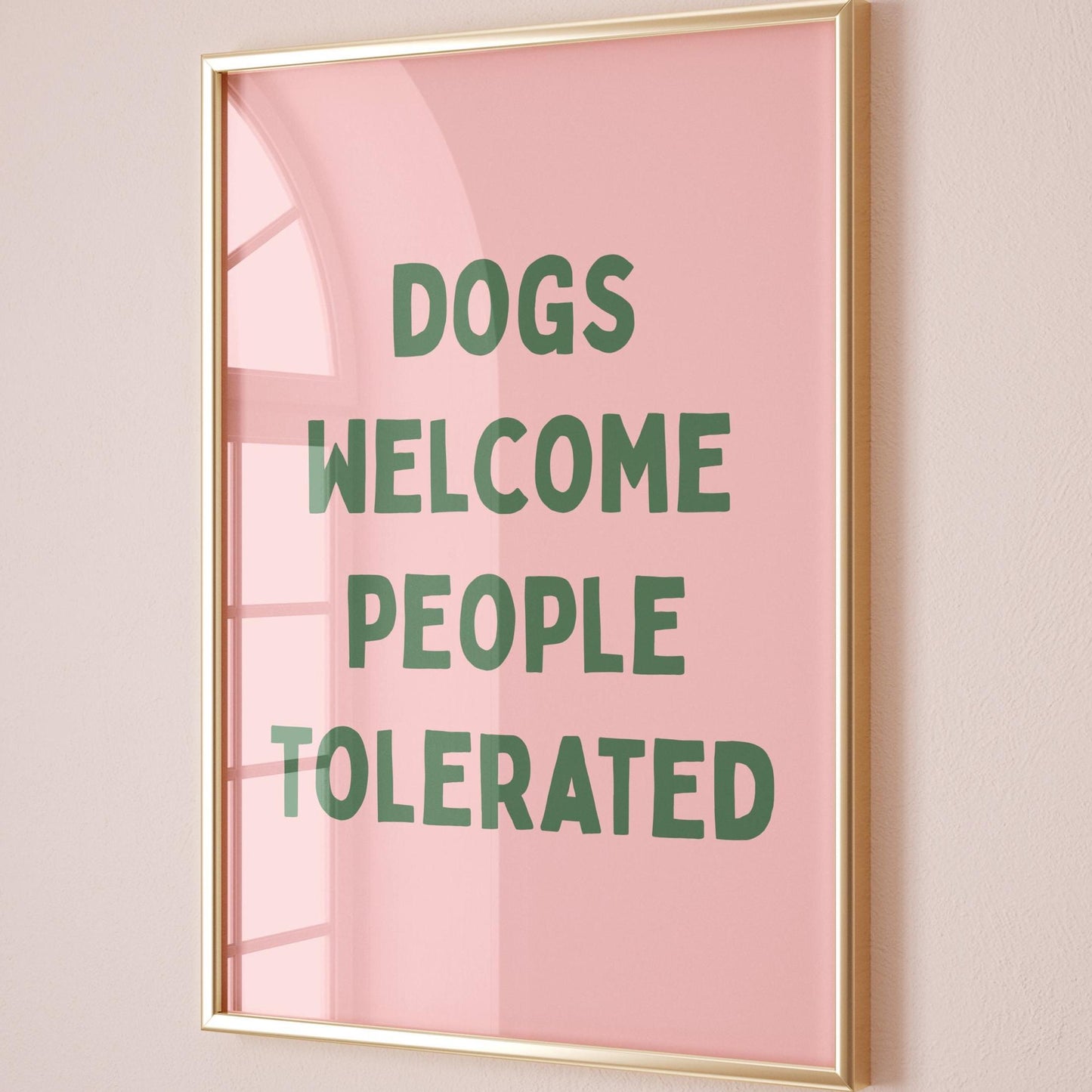 Dogs Welcome People Tolerated Art Print Funny Dog Lover Wall Print Hallway Sign Pink and Green