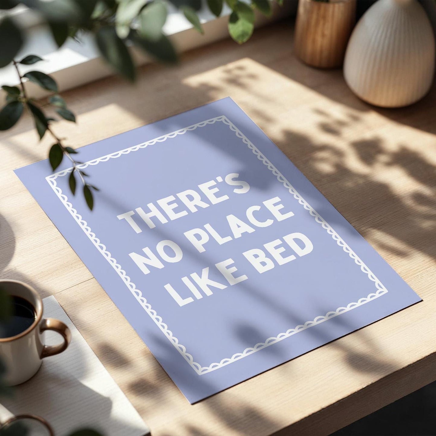 Theres No Place Like Bed Art Print Cute Bedroom Print Above Bed Light Blue and White Decor