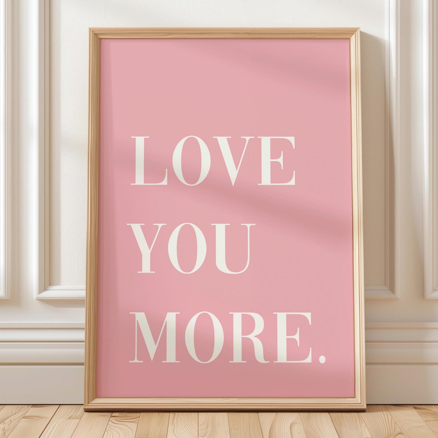 Love You More Art Print Pink and White Wall Decor