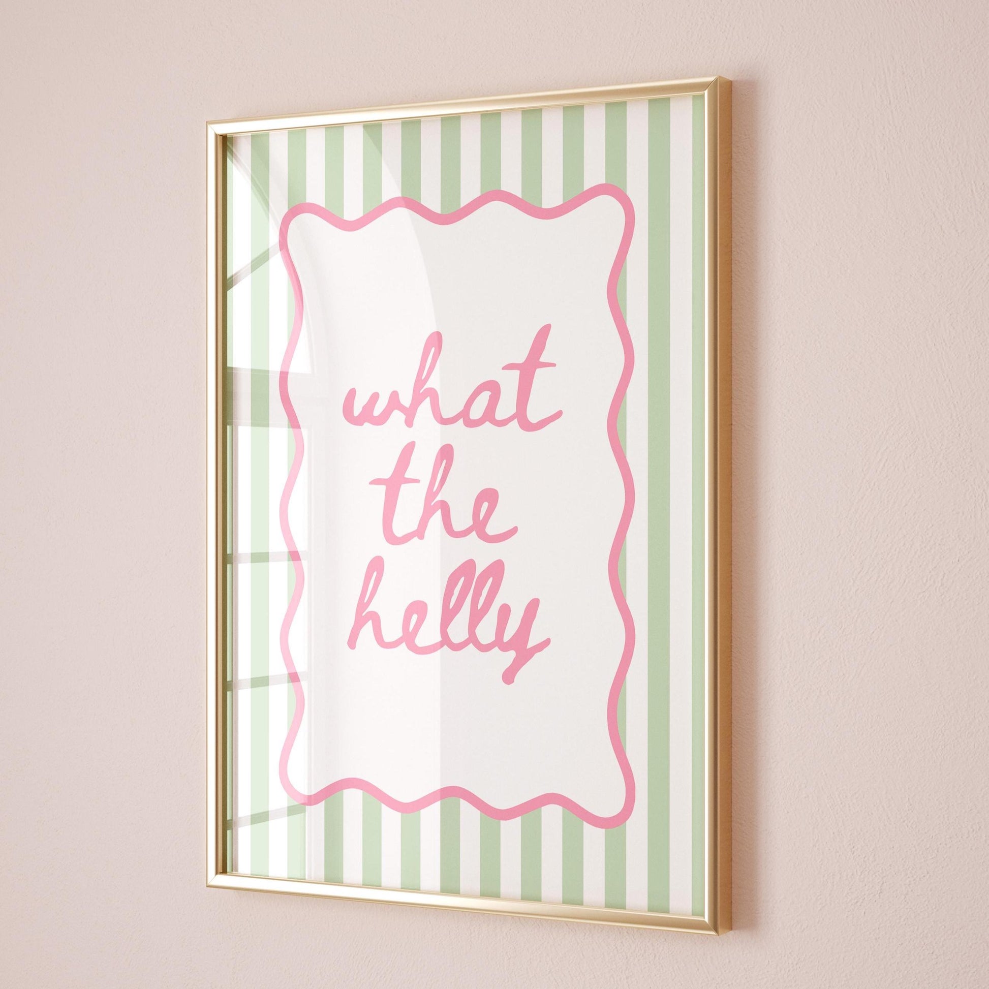 What The Helly Art Print Green Stripes Pink Wall Decor