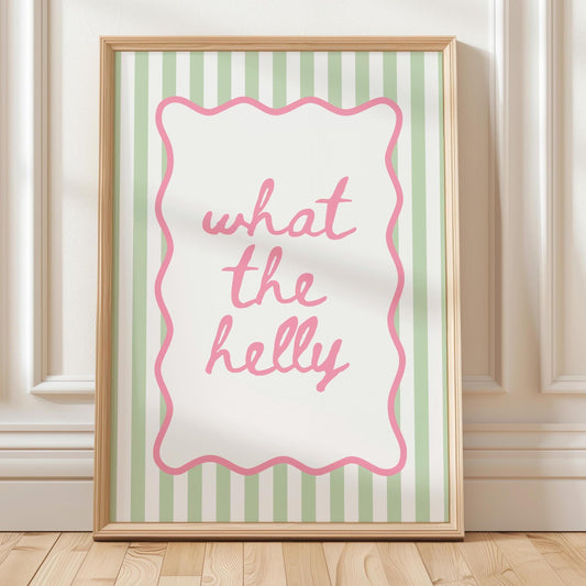 What The Helly Art Print Green Stripes Pink Wall Decor