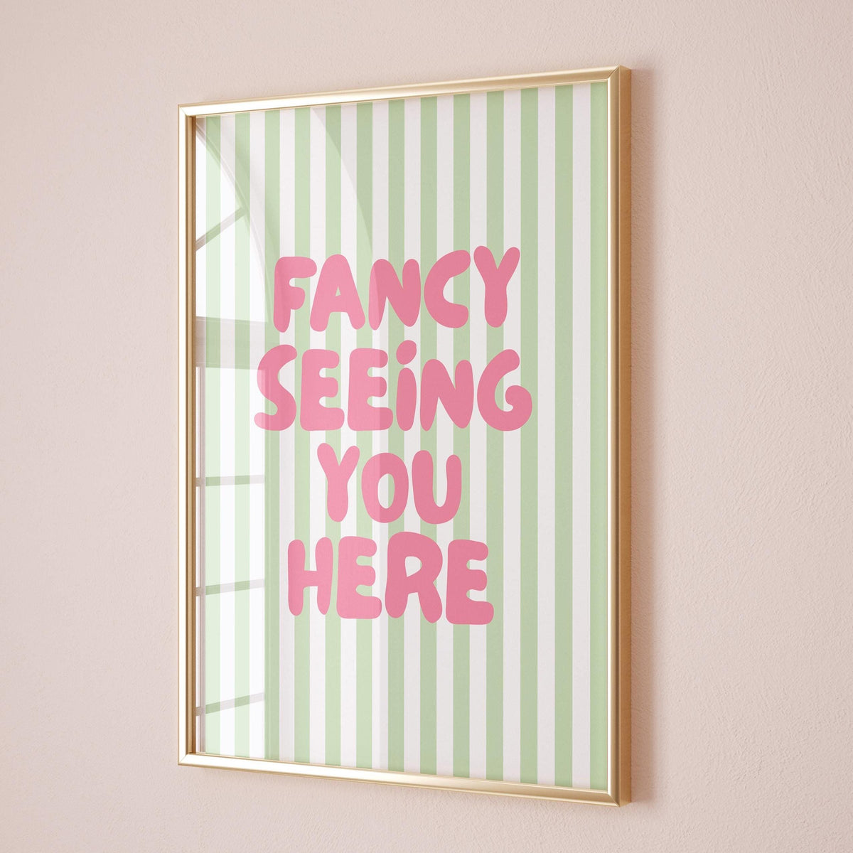 Fancy Seeing You Here Art Print Pink and Green Striped Home Decor
