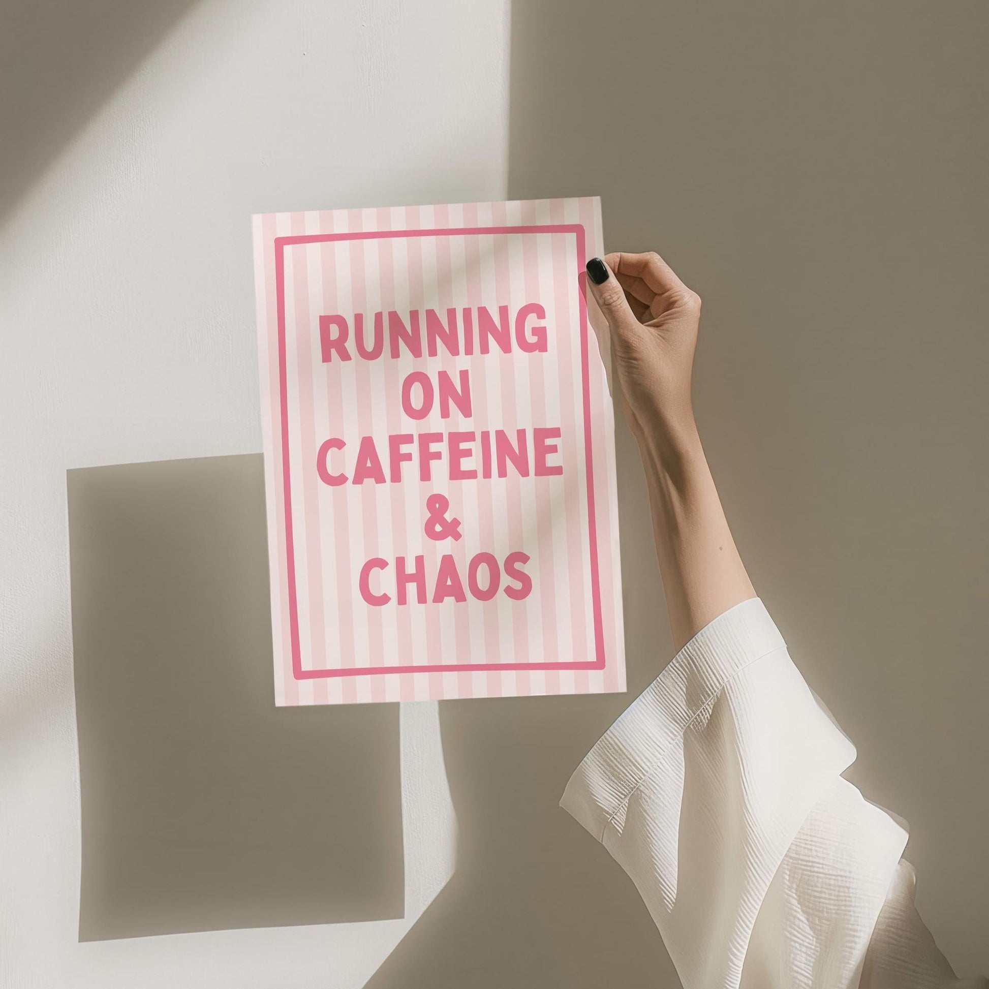 Running on Caffeine and Chaos Art Print Pink Stripey Wall Decor