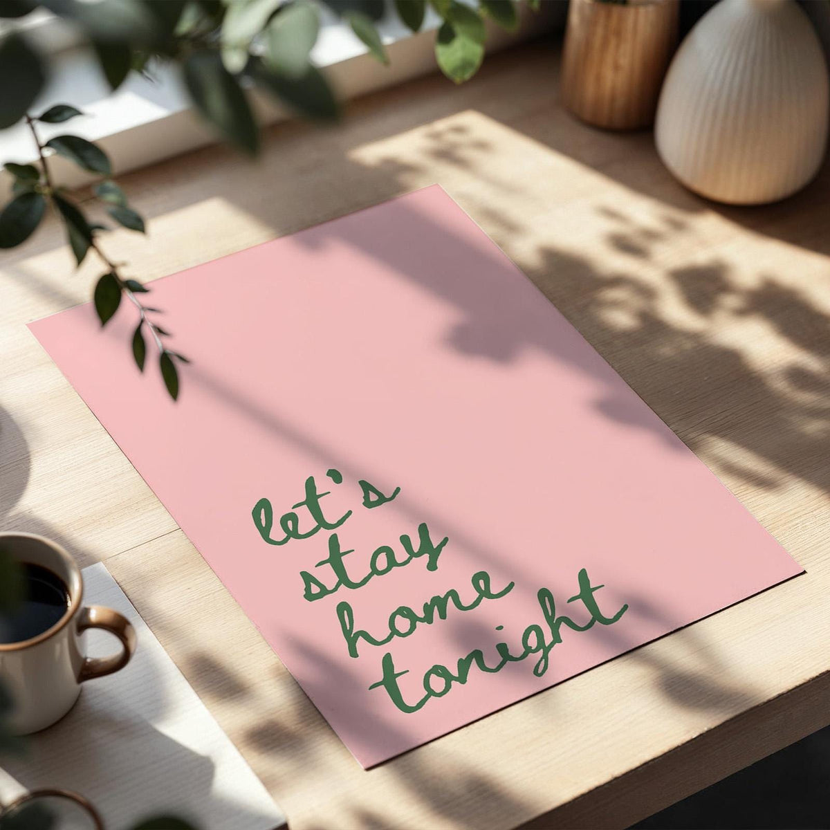 Lets Stay Home Tonight Art Print Pink and Green Wall Decor