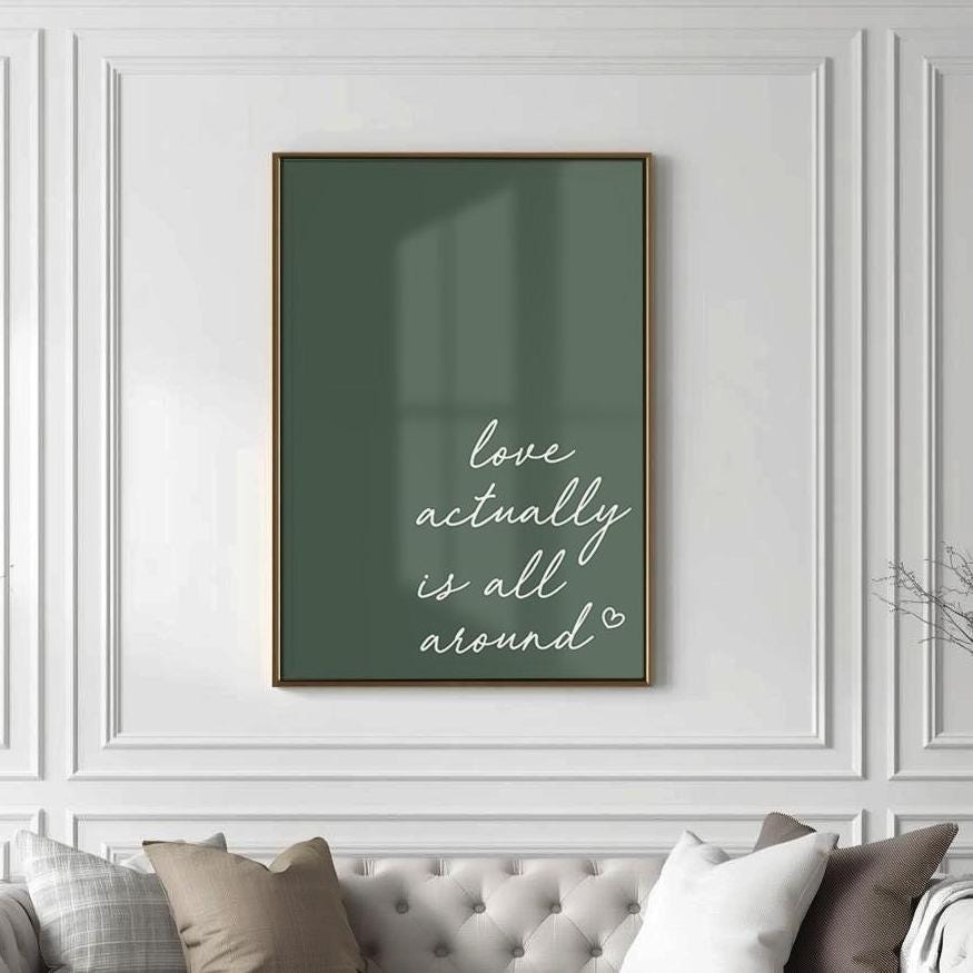 Love Actually Is All Around Art Print Green Wall Decor