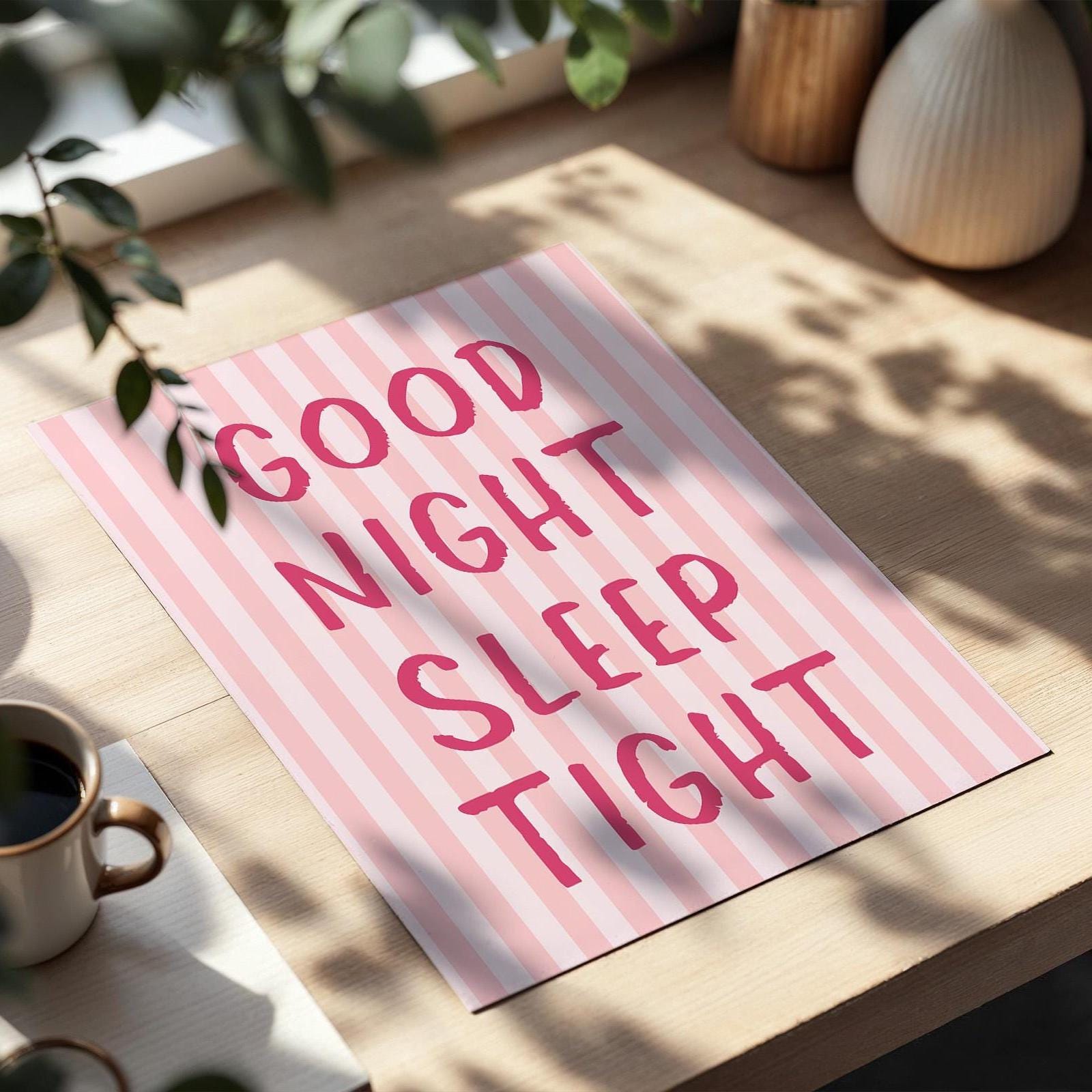 Good Night Sleep Tight Art Print: Pink Striped Bedroom Decor