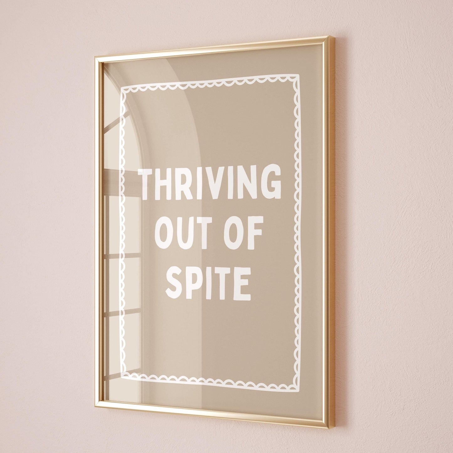 Thriving Out Of Spite Art Print Beige Wall Art