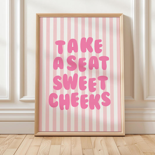 Take a Seat Sweet Cheeks Art Print Pink Stripes Wall Decor