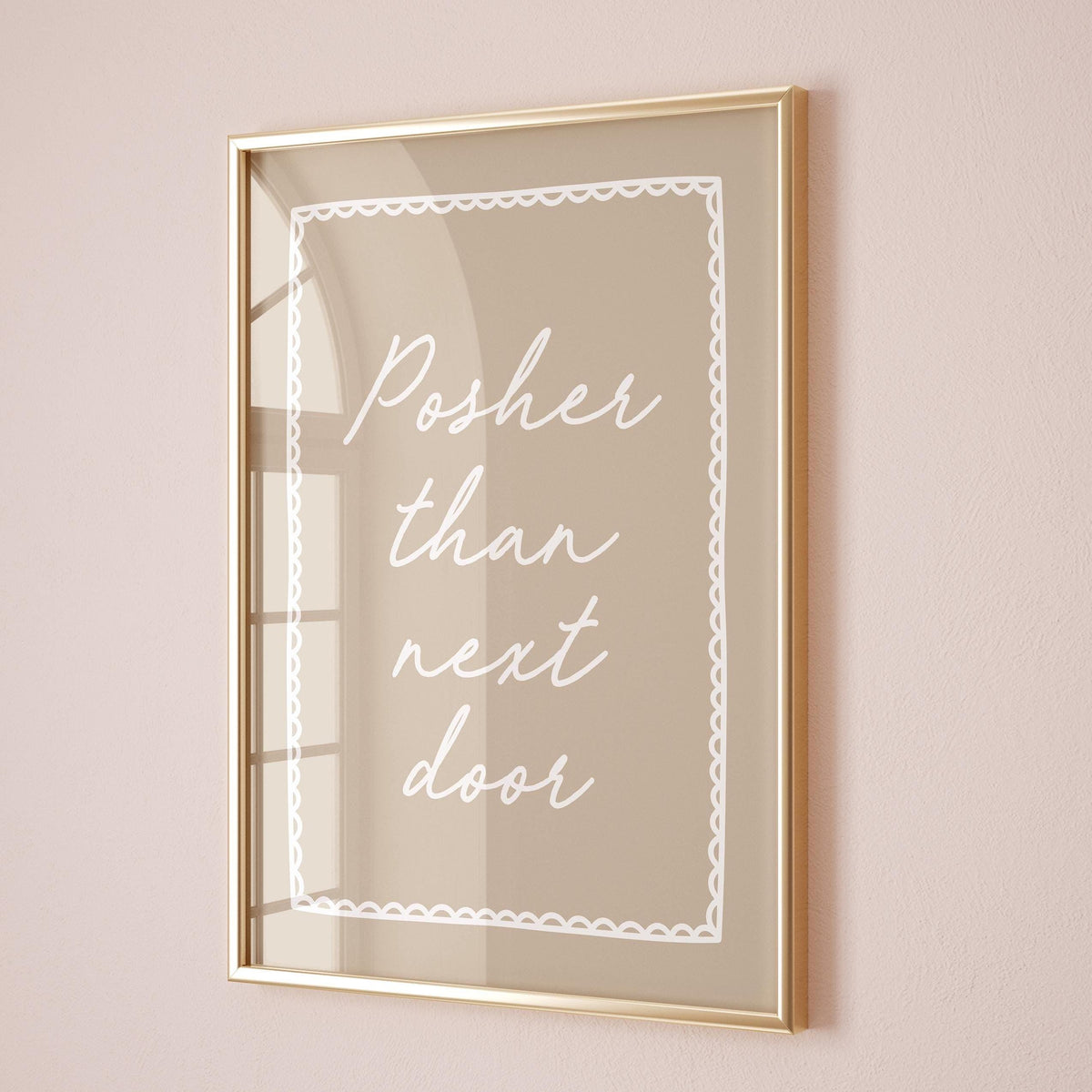 Posher Than Next Door Art Print Beige Wall Decor