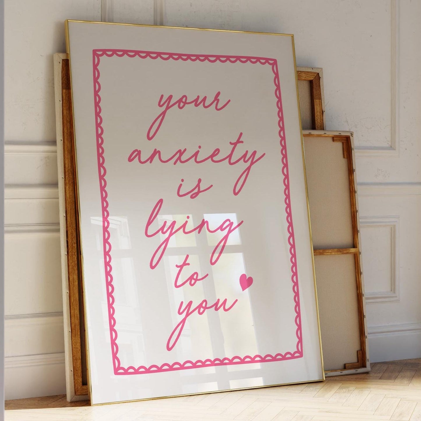 Your Anxiety Is Lying To You Art Print Pink Wall Decor