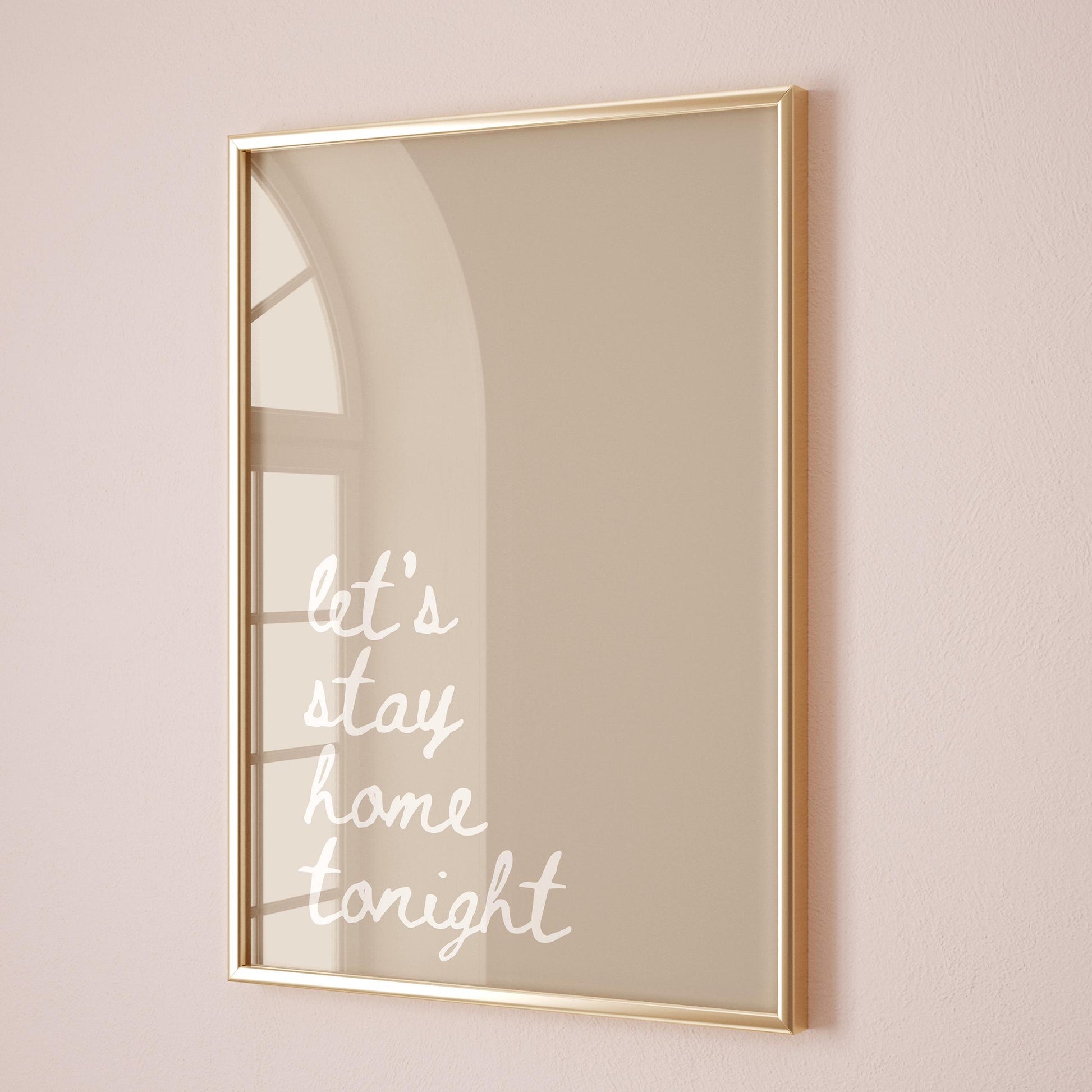 Lets Stay Home Tonight Art Print Beige Wall Decor