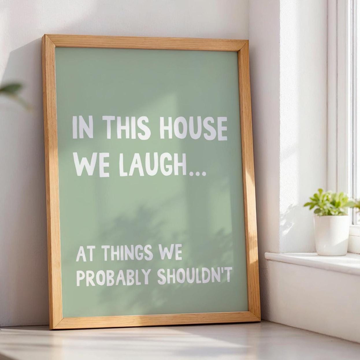 Funny Home Print: In This House We Laugh, Light Olive Green Wall Decor
