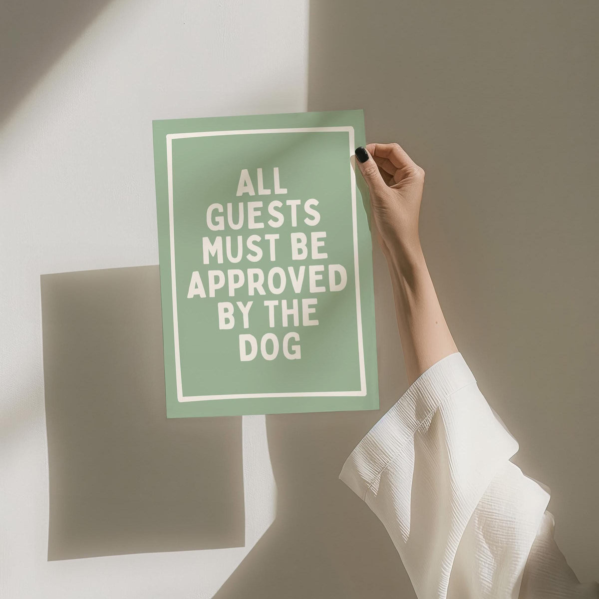 Funny Dog Art Print: 'All Guests Must Be Approved' Typography