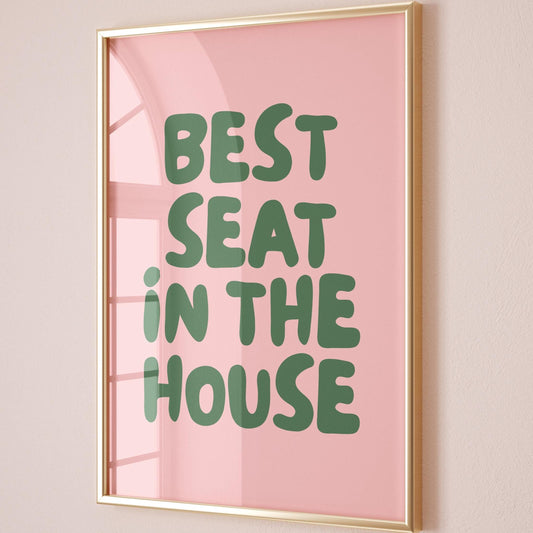 Best Seat In The House Art Print Pink and Green Decor