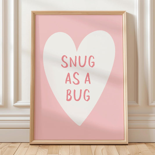 Snug As A Bug Art Print Pink Wall Decor