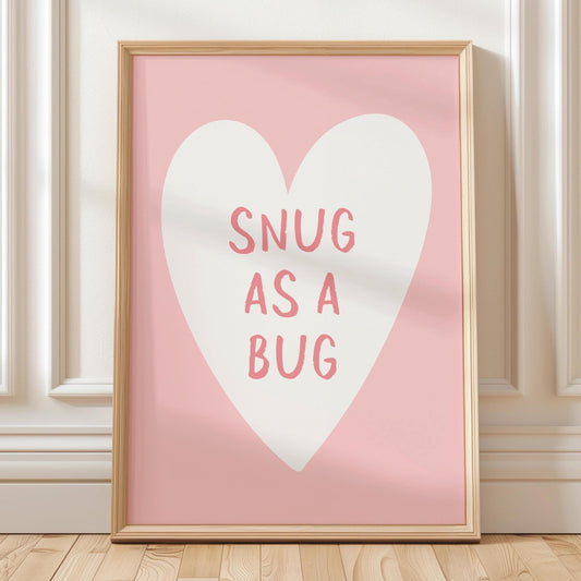 Snug As A Bug Art Print Pink Wall Decor