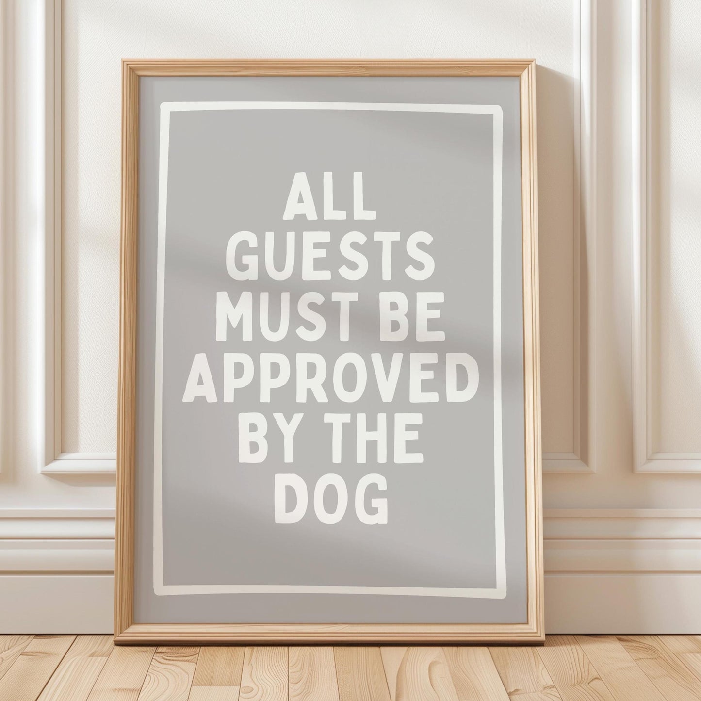 Funny Dog Art Print: 'All Guests Must Be Approved' Grey and White Hallway Wall Decor