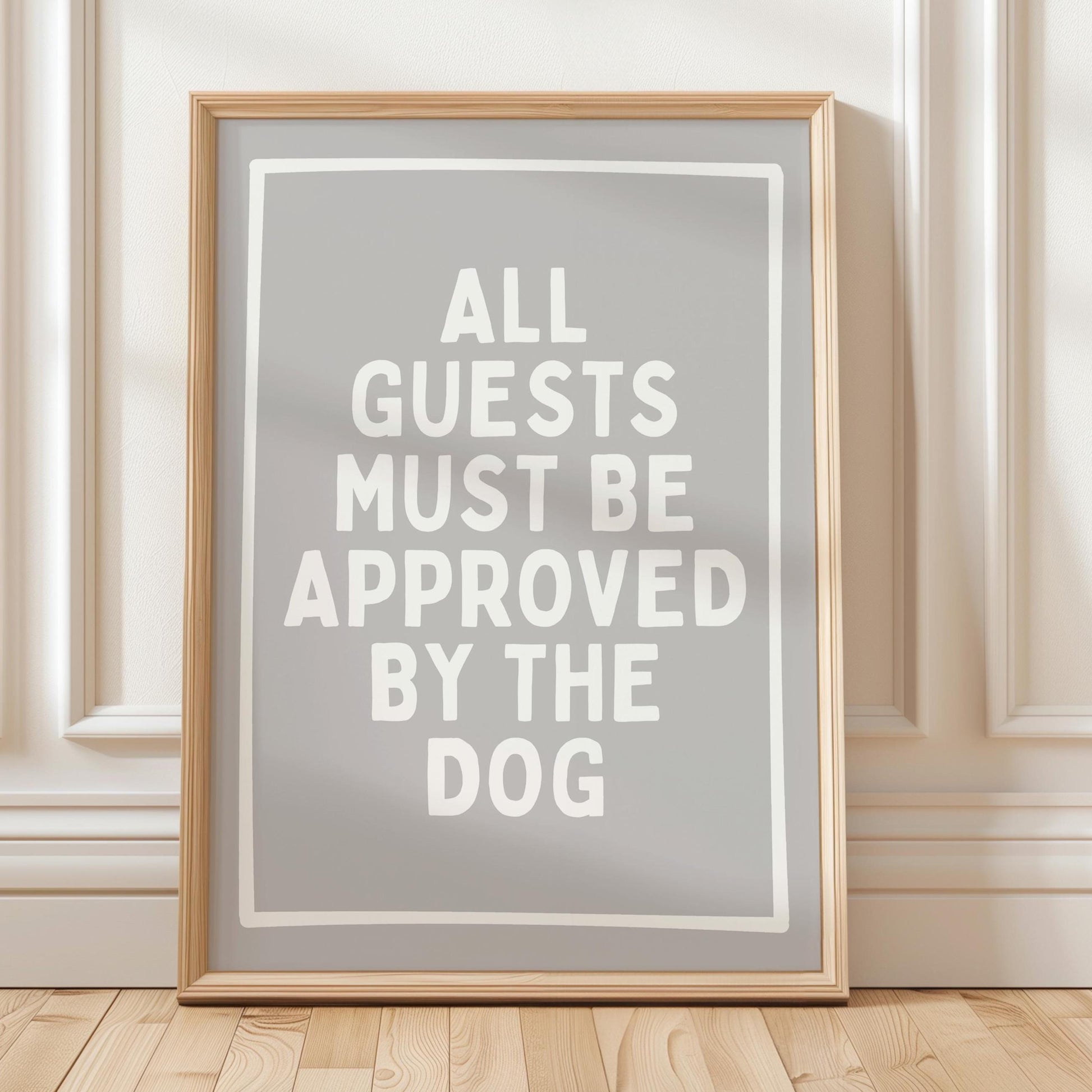 Funny Dog Art Print: 'All Guests Must Be Approved' Grey and White Hallway Wall Decor