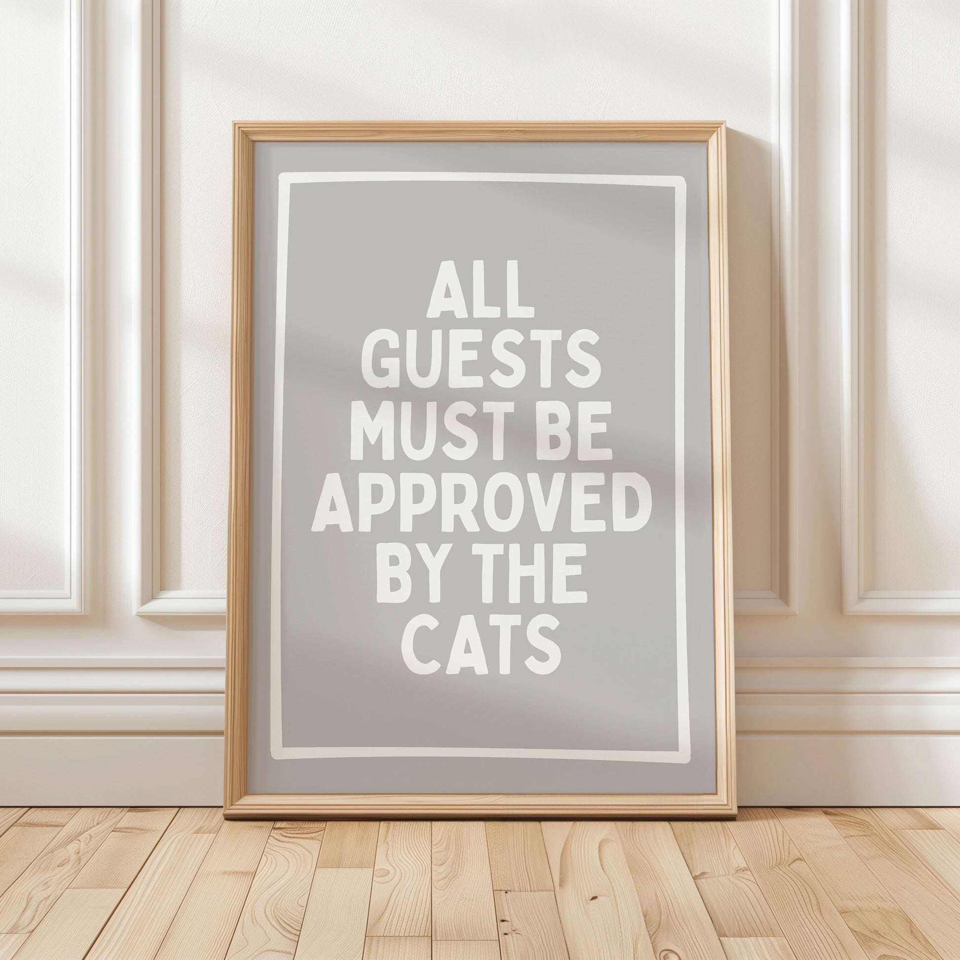 All Guests Must Be Approved By The Cats Print, Funny Hallway Wall Art, Cat Lover Gift, Grey Decor