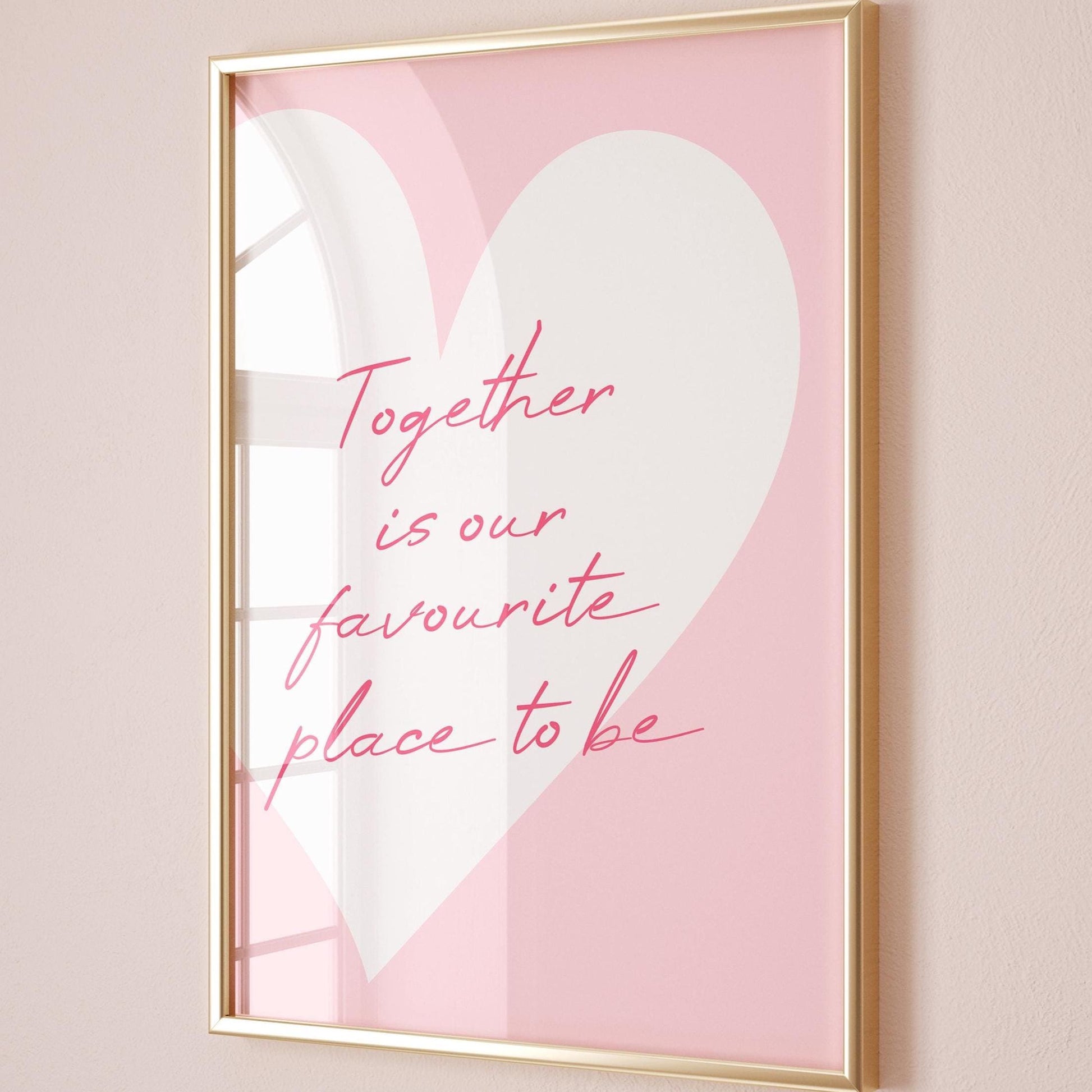 Together Is Our Favourite Place To Be Art Print