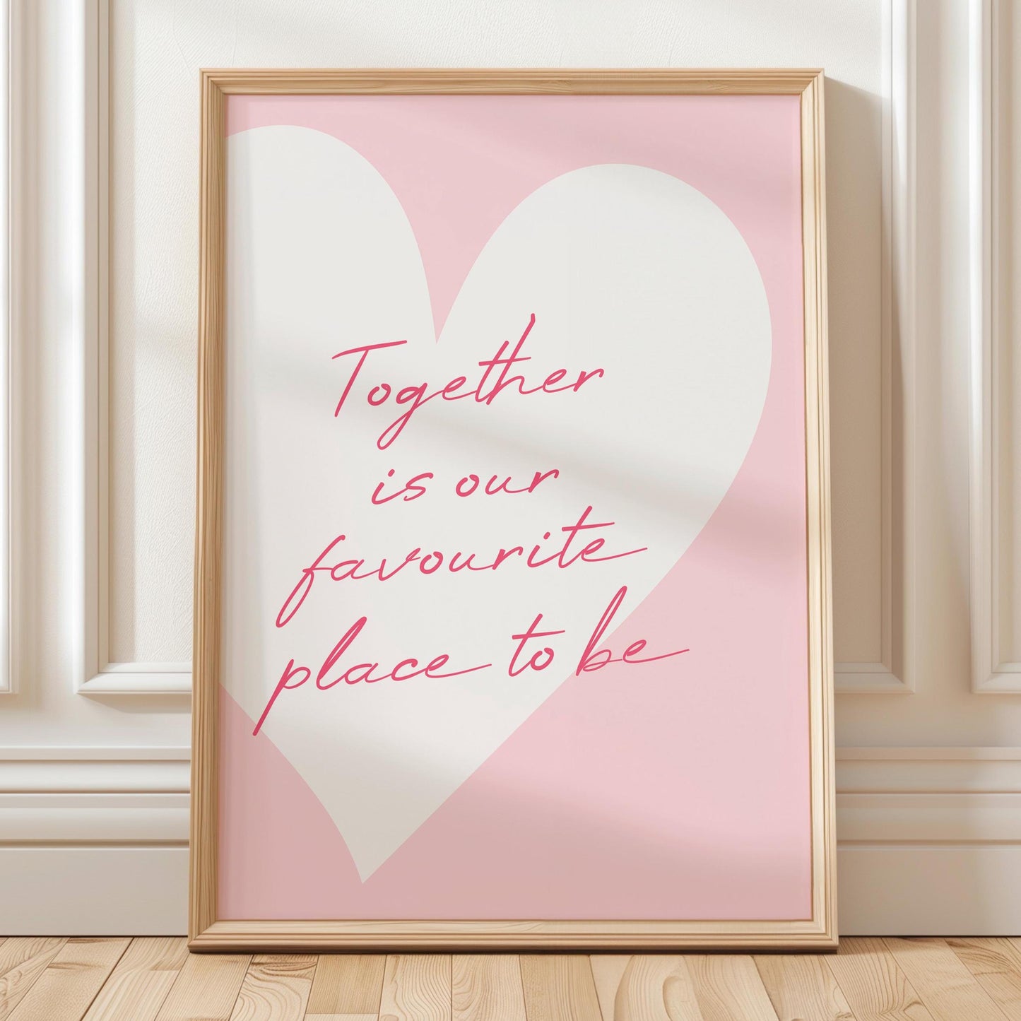Together Is Our Favourite Place To Be Art Print