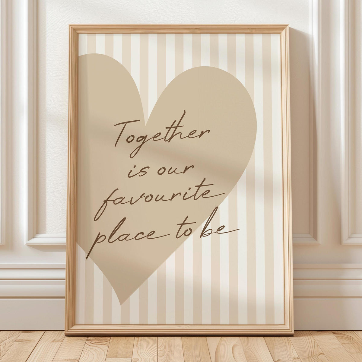 Together Is Our Favourite Place To Be Art Print Beige Wall Decor