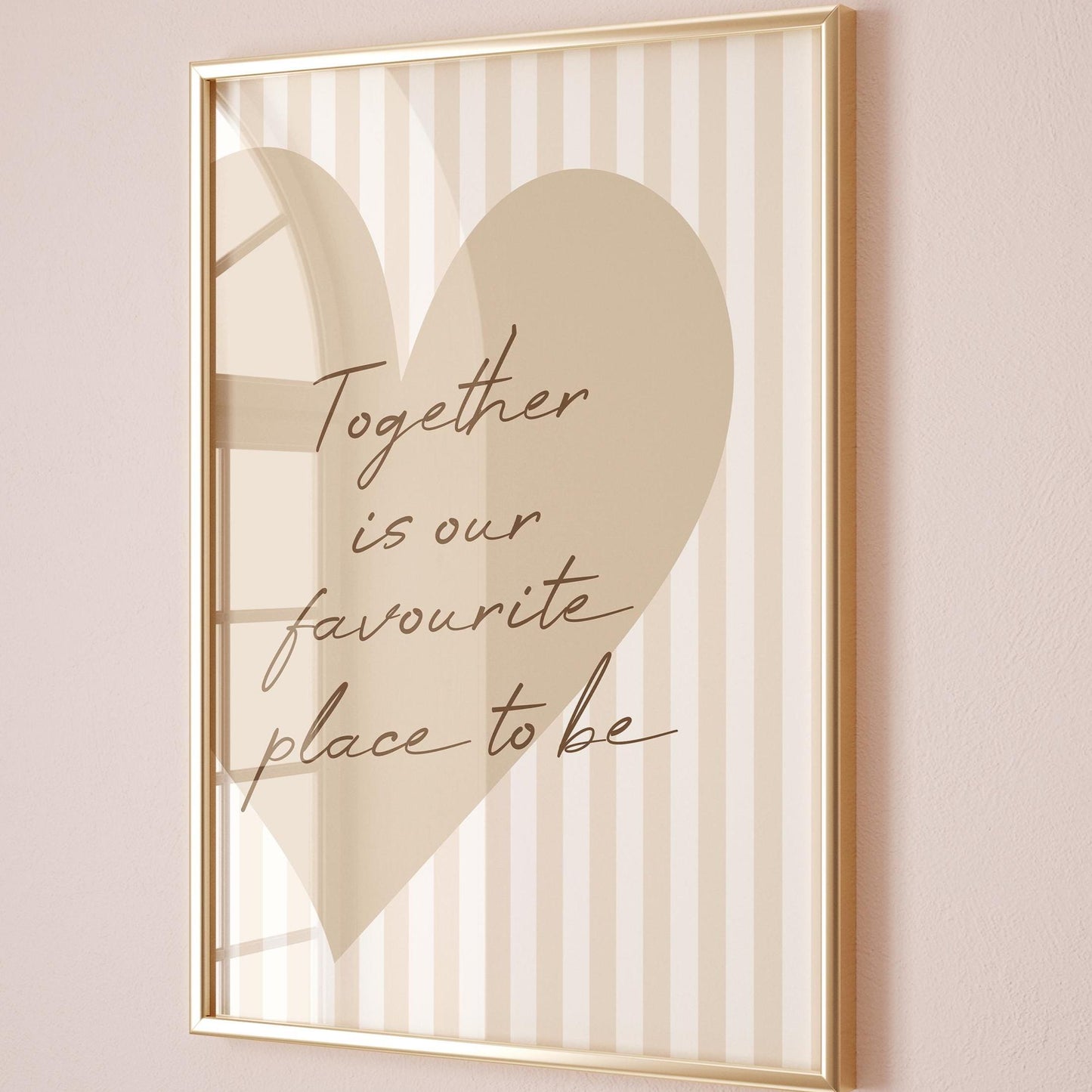 Together Is Our Favourite Place To Be Art Print Beige Wall Decor