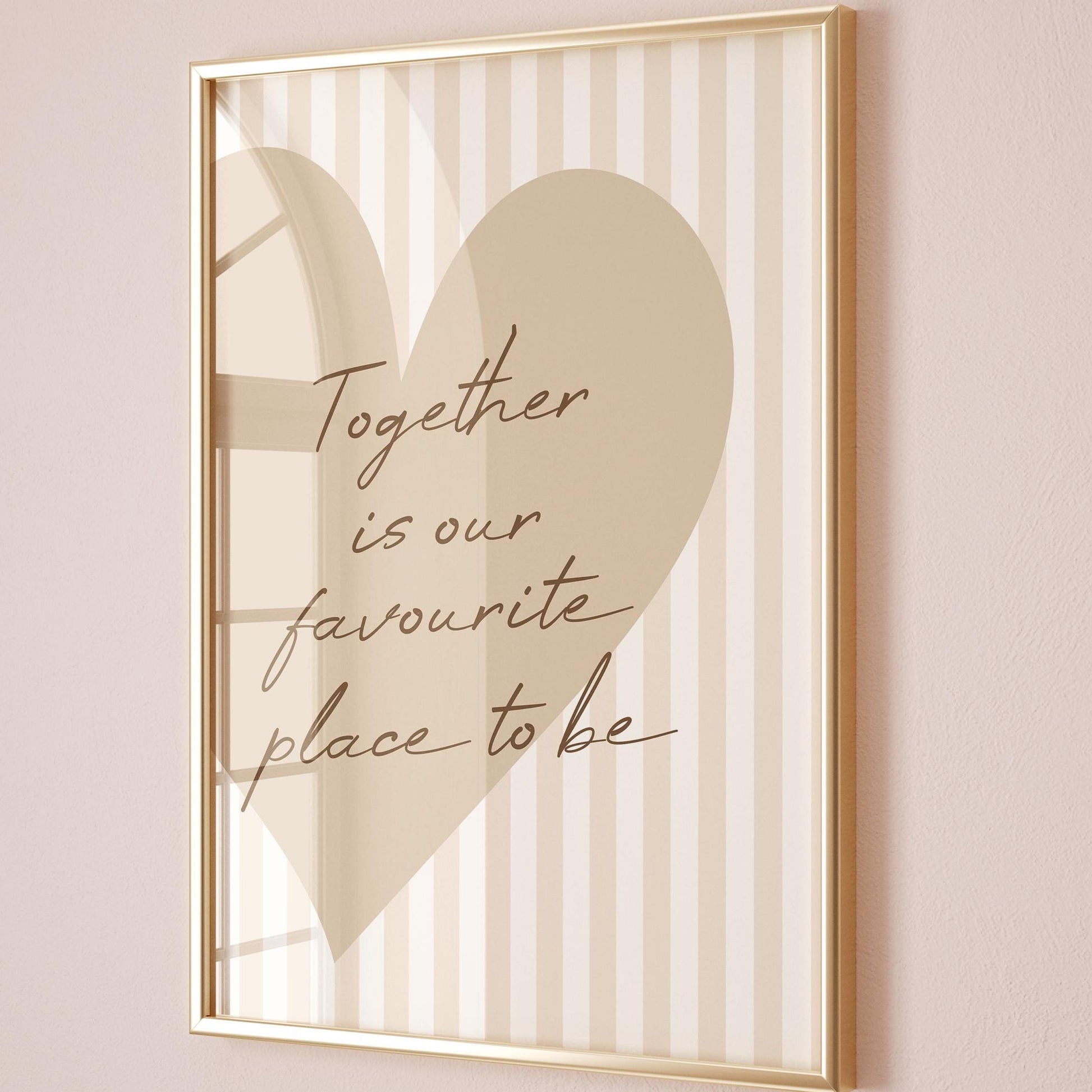 Together Is Our Favourite Place To Be Art Print Beige Wall Decor