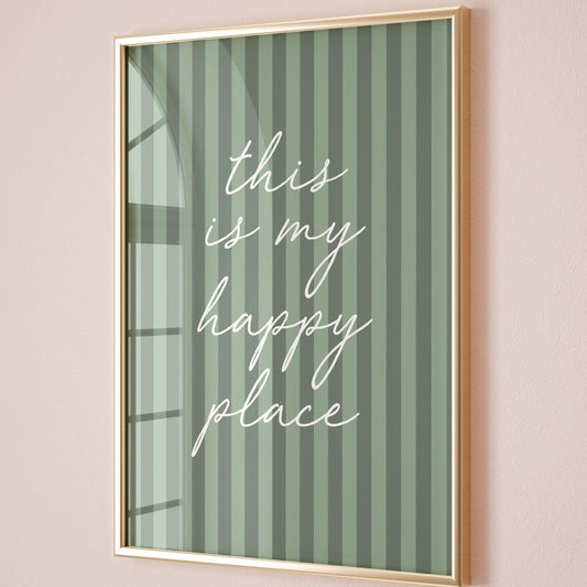 This Is My Happy Place Wall Art Print