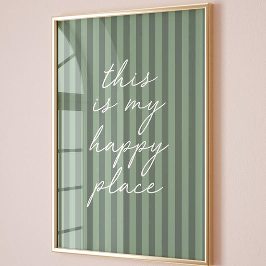 This Is My Happy Place Wall Art Print