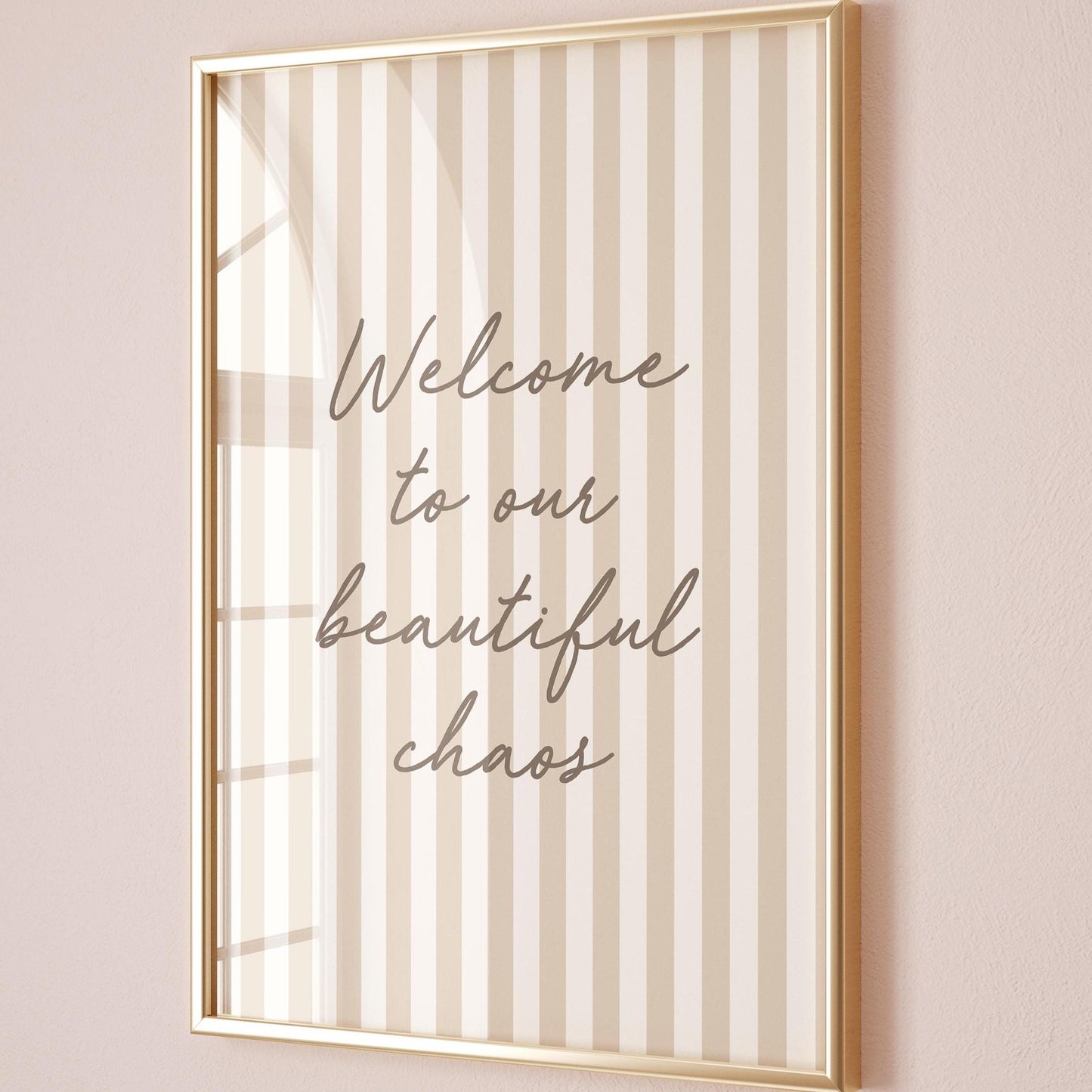 Welcome To Our Beautiful Chaos Art Print Beige Stripes Wall Decor
